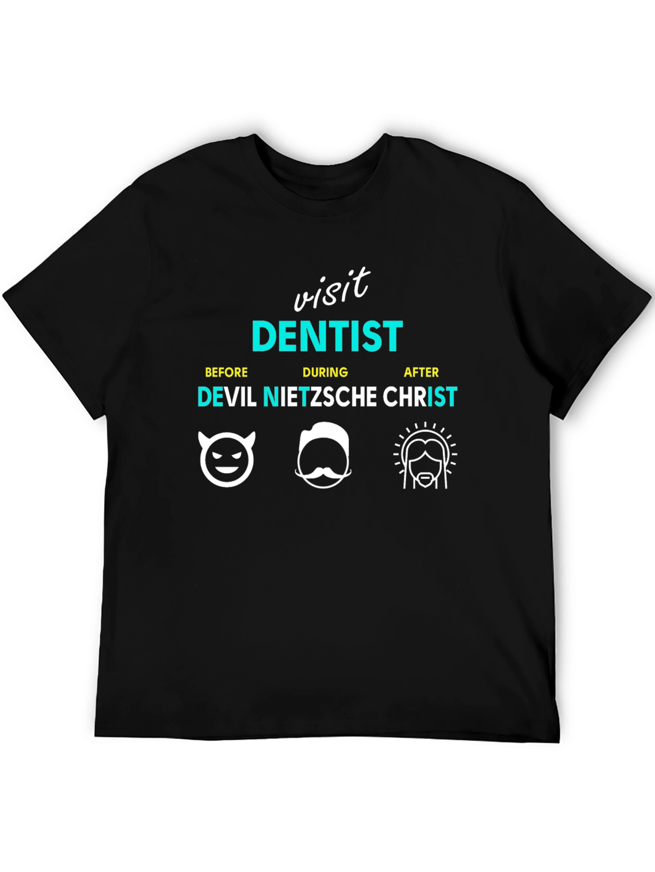 Visit Dentist Funny Graphic Tee