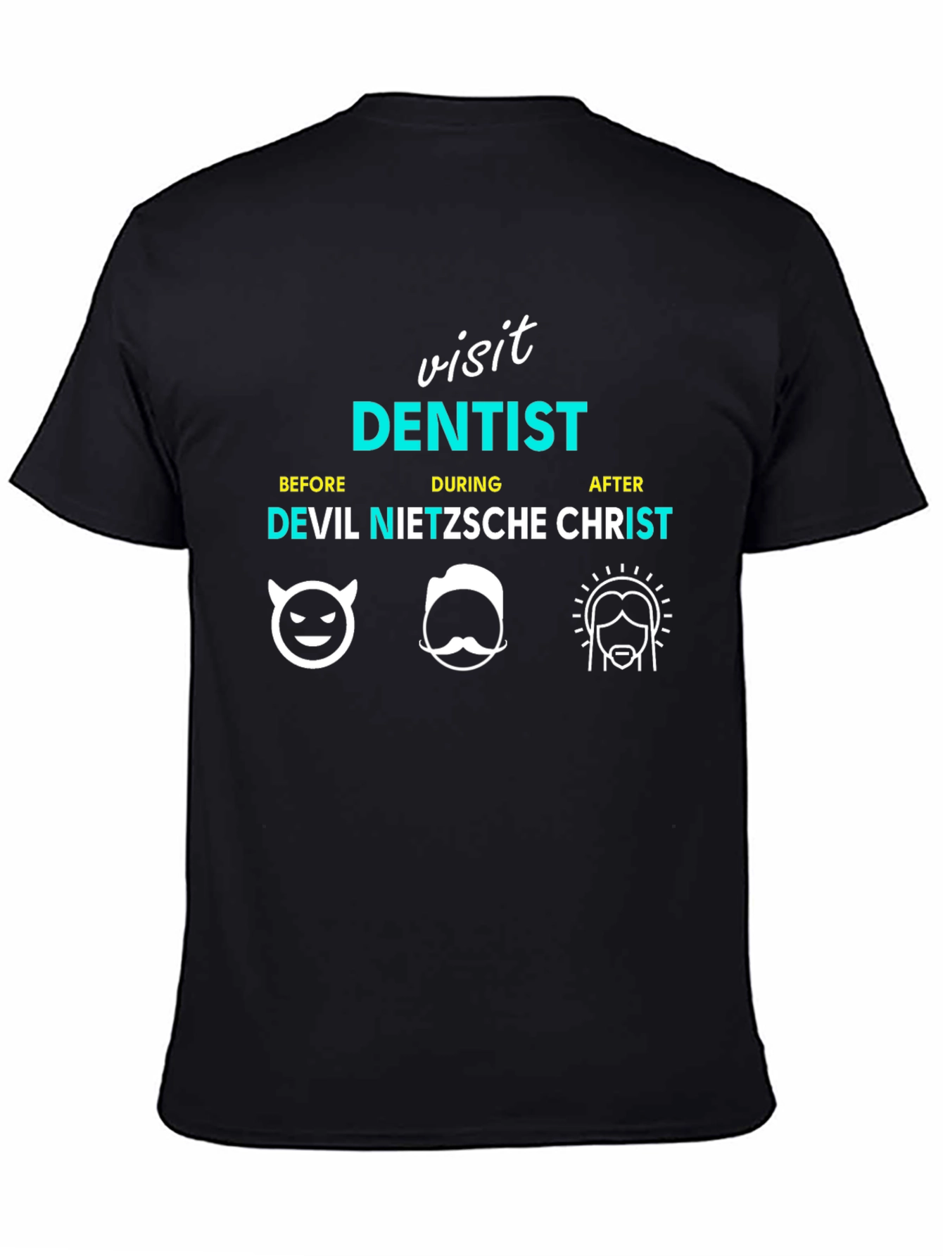 Visit Dentist Funny Graphic Tee