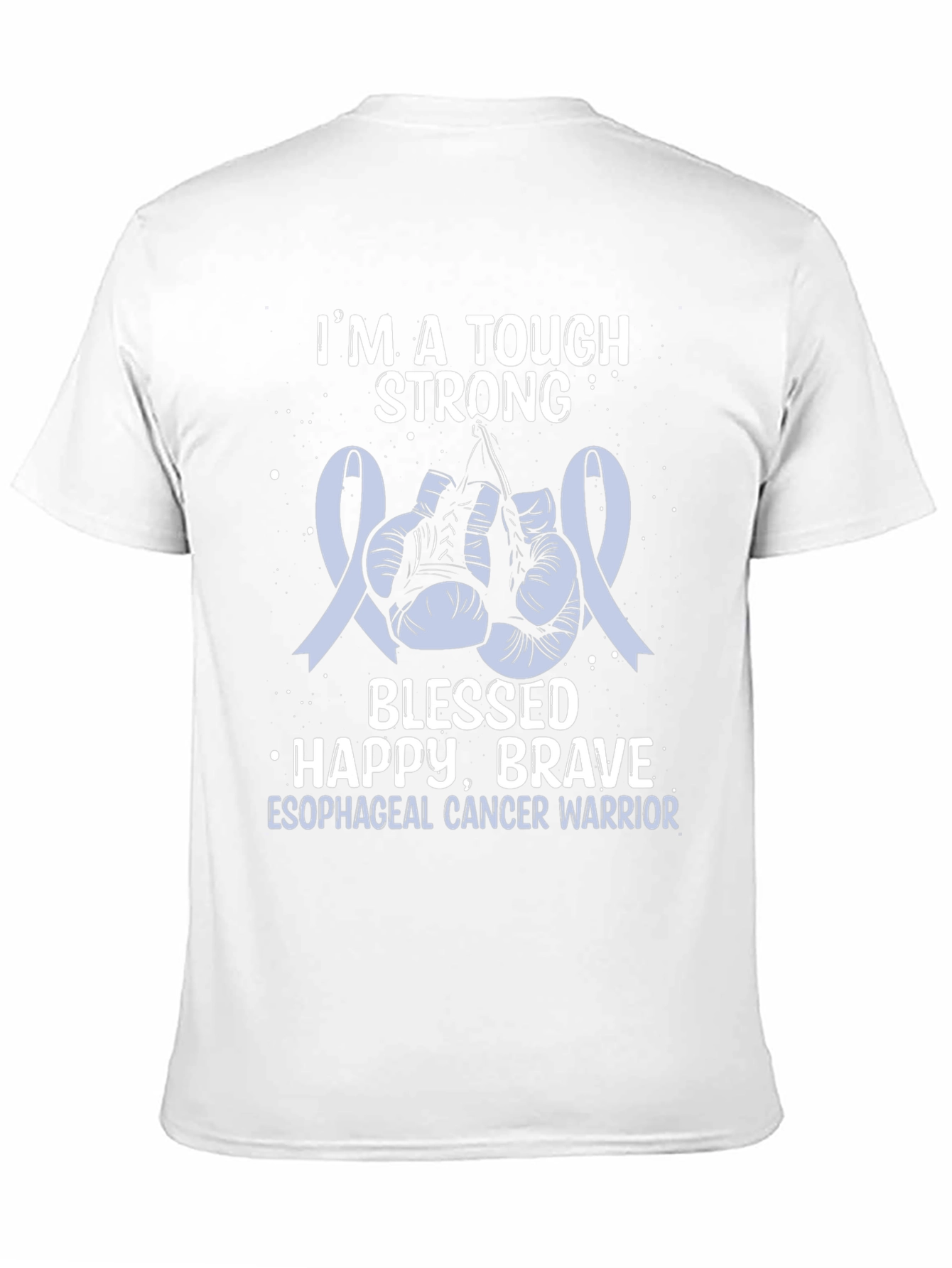 Tough Esophageal Cancer Warrior Support T-Shirt