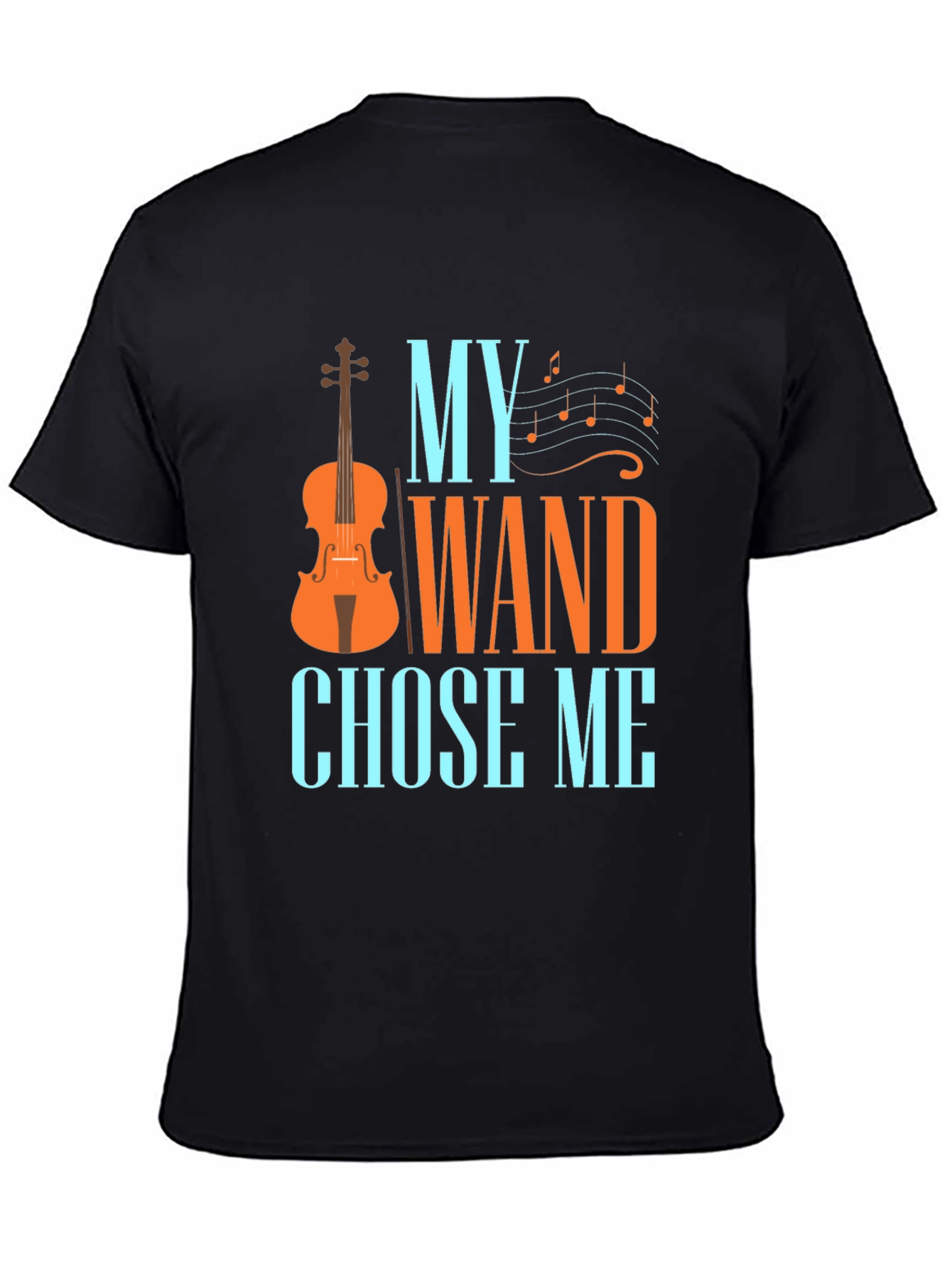 My Wand Chose Me Musician T-Shirt