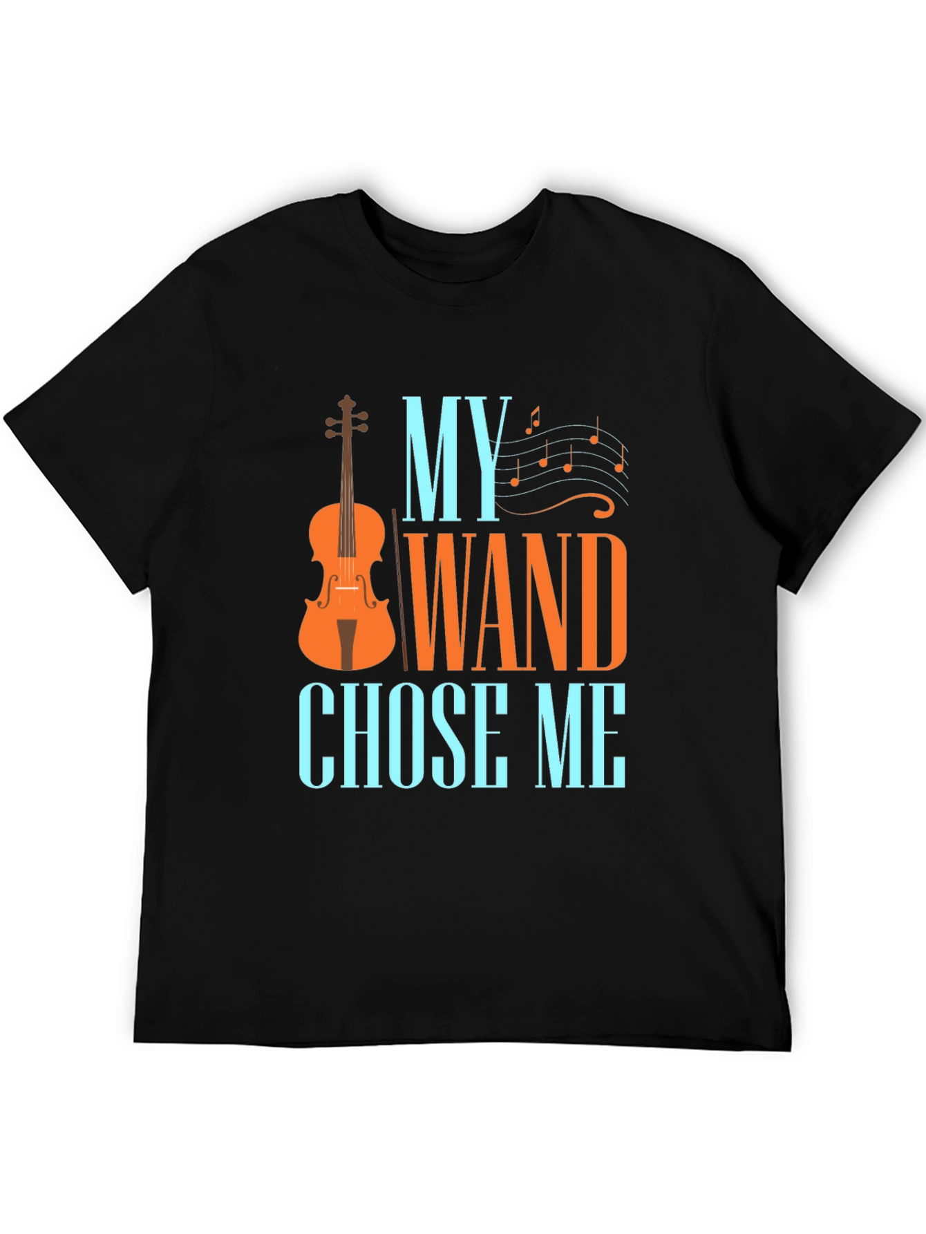 My Wand Chose Me Musician T-Shirt