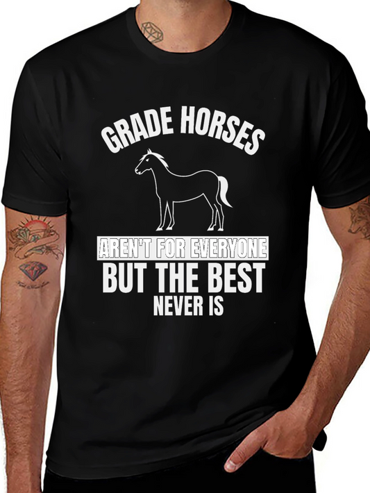 Grade Horses Graphic T-Shirt - Best Never Is
