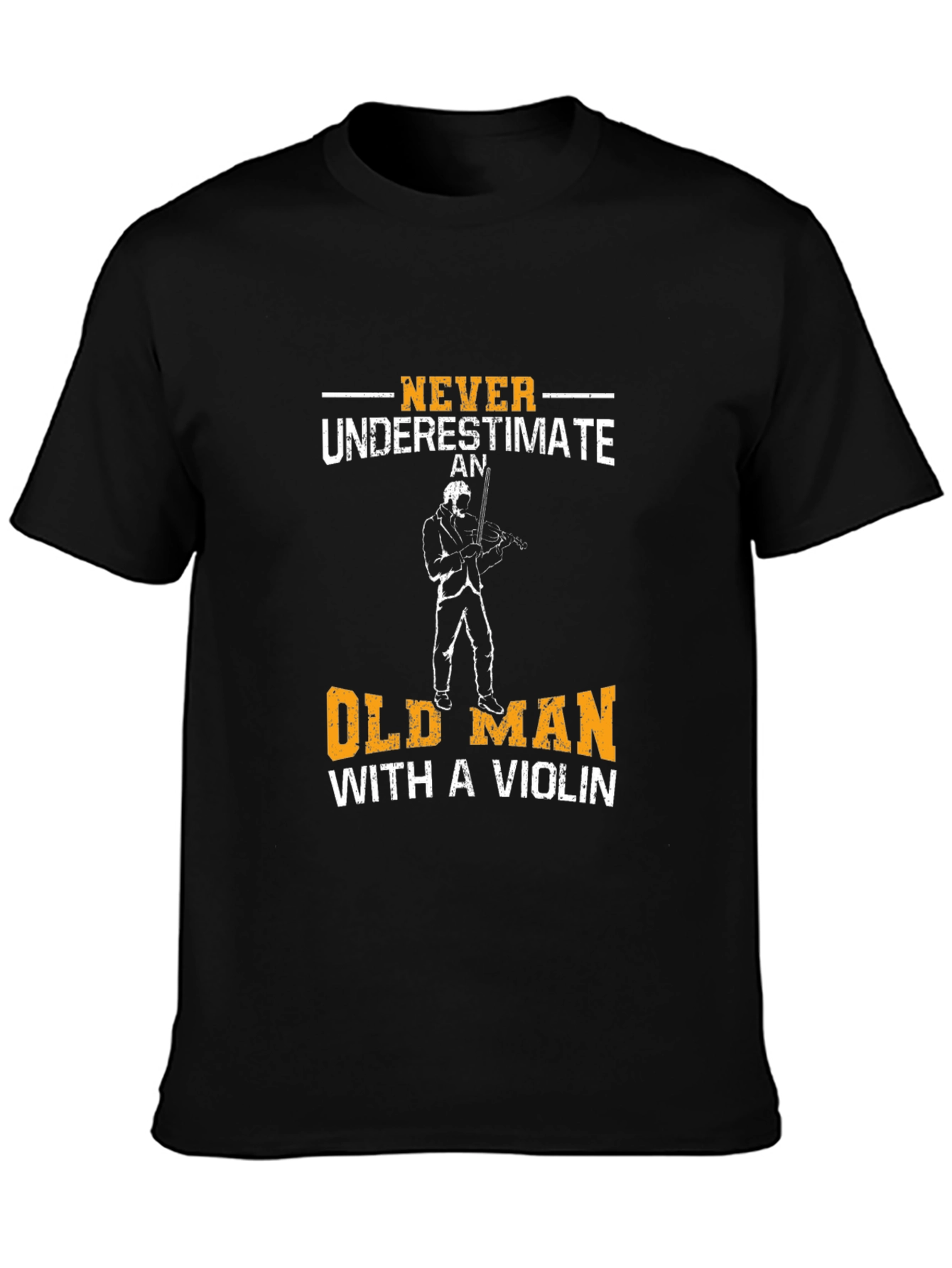 Never Underestimate Old Man Violinist T-Shirt