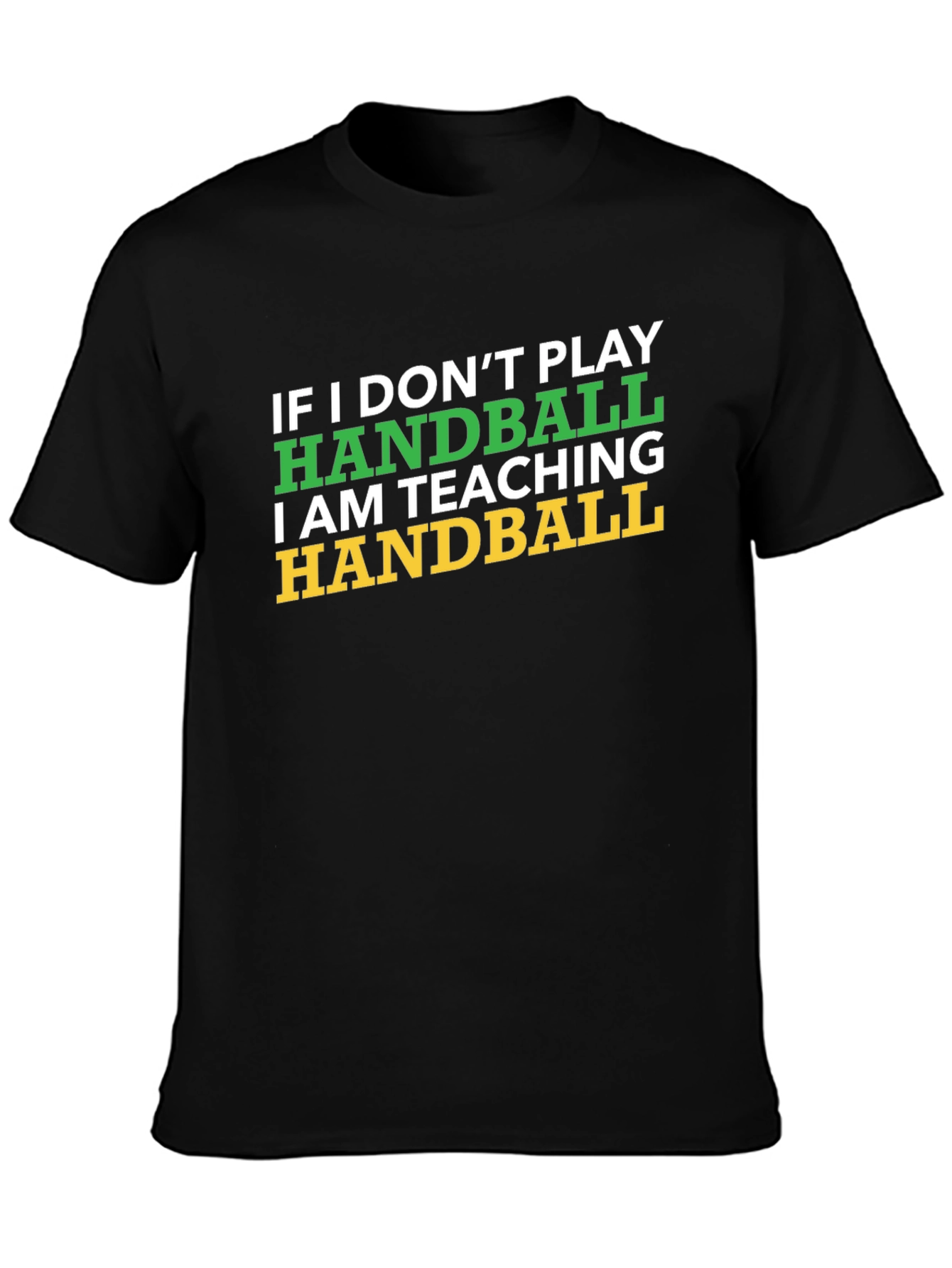 Handball Teacher T-Shirt - Funny Handball Gift