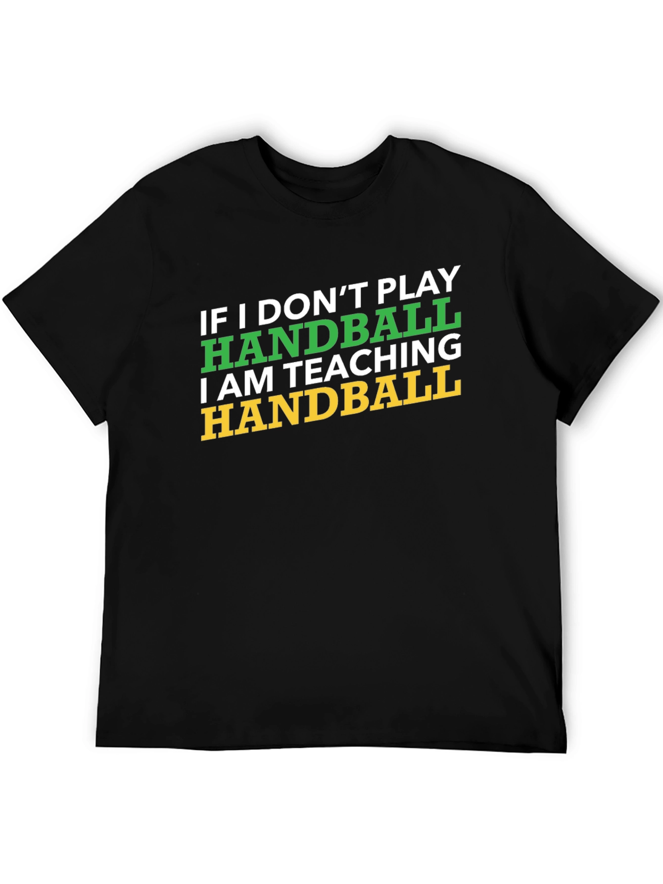 Handball Teacher T-Shirt - Funny Handball Gift