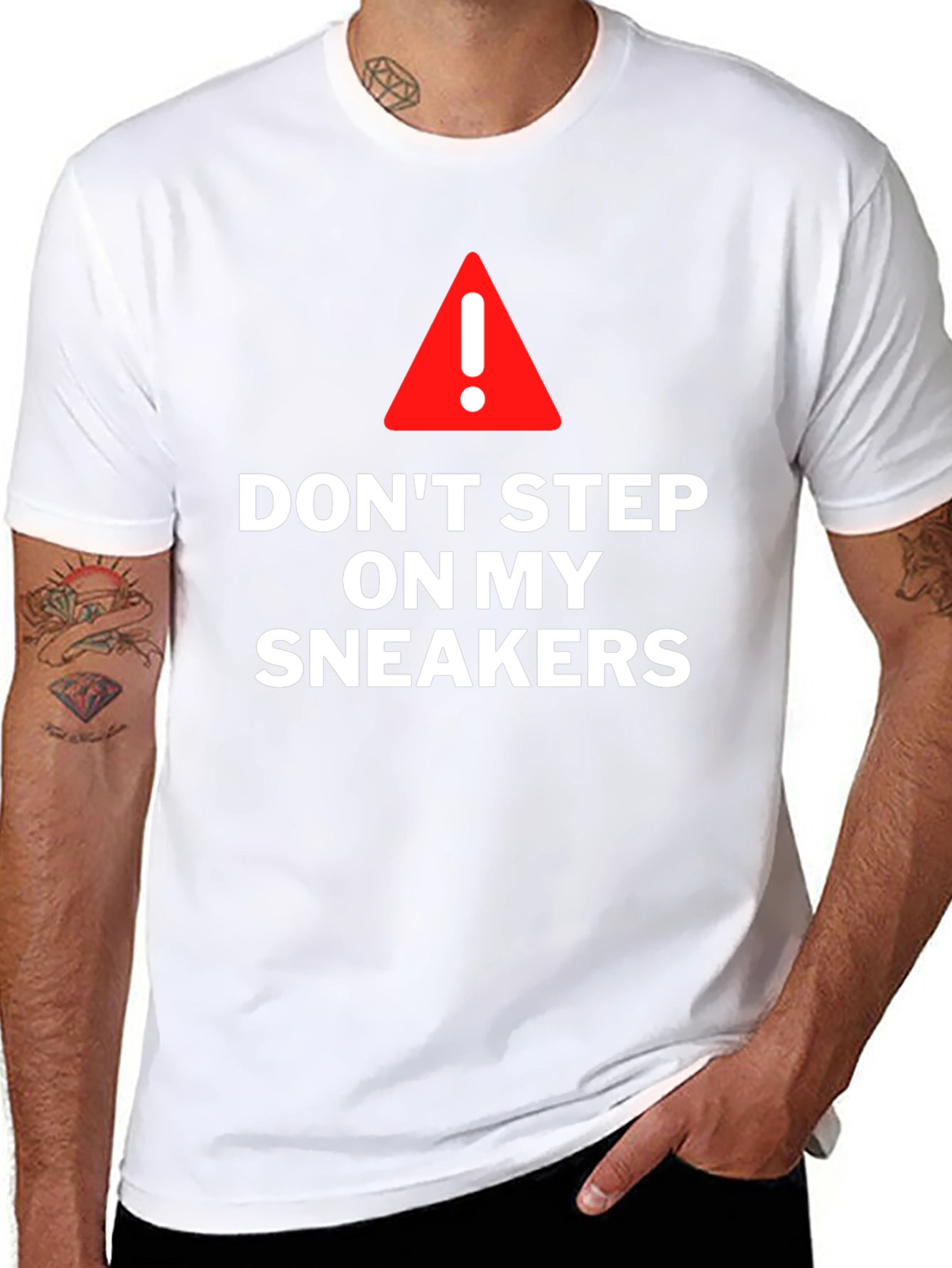 Dont Step On My Sneakers Graphic T-Shirt
