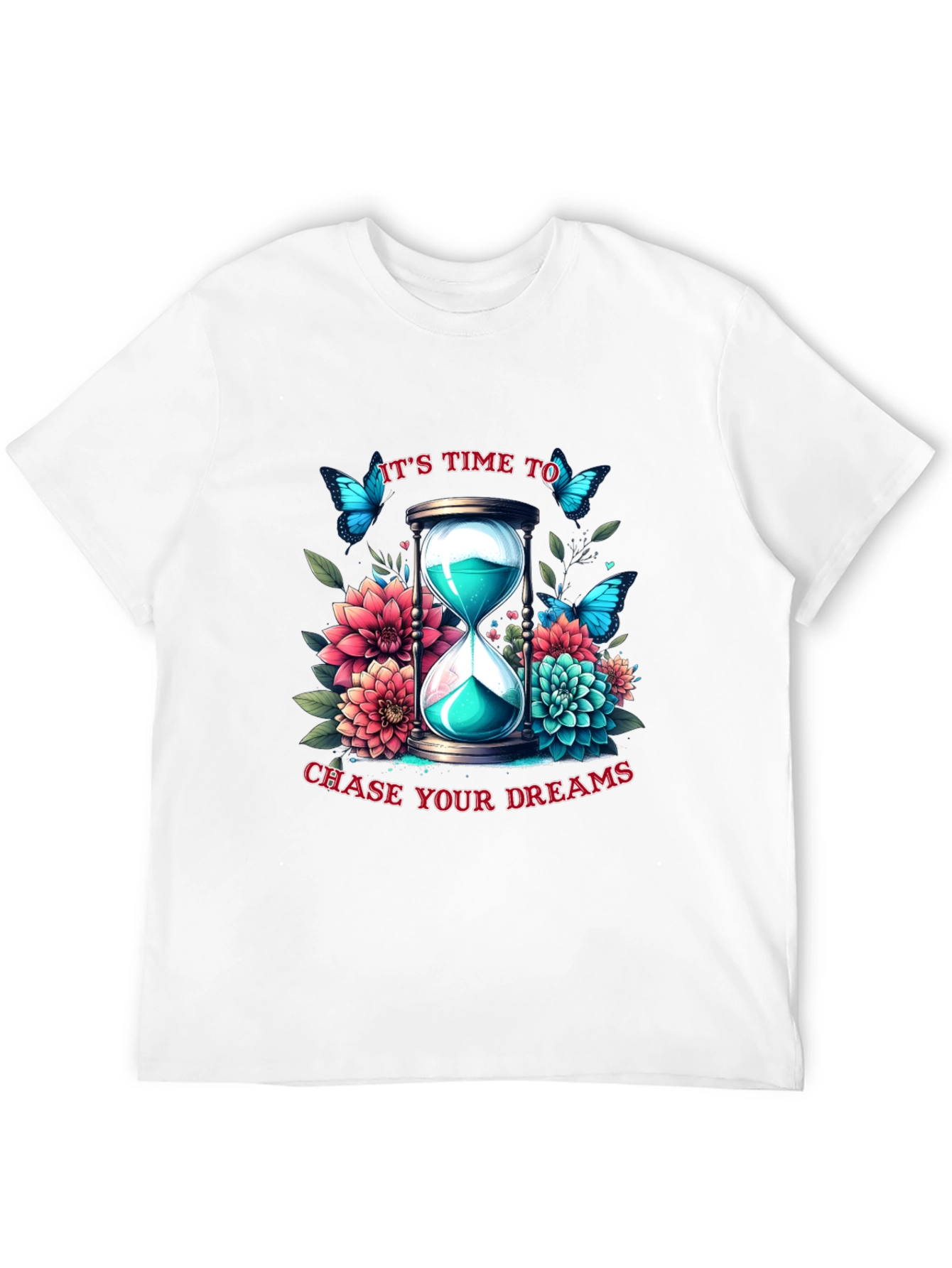 Time to Chase Your Dreams Graphic Tee