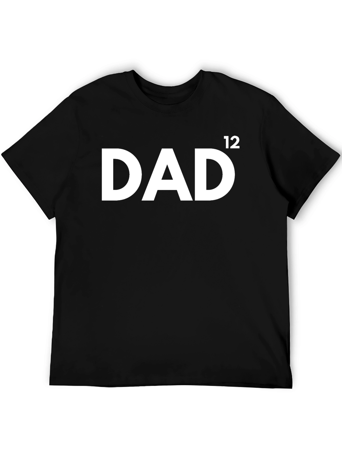 Dad 12 Funny Graphic T-Shirt - Black