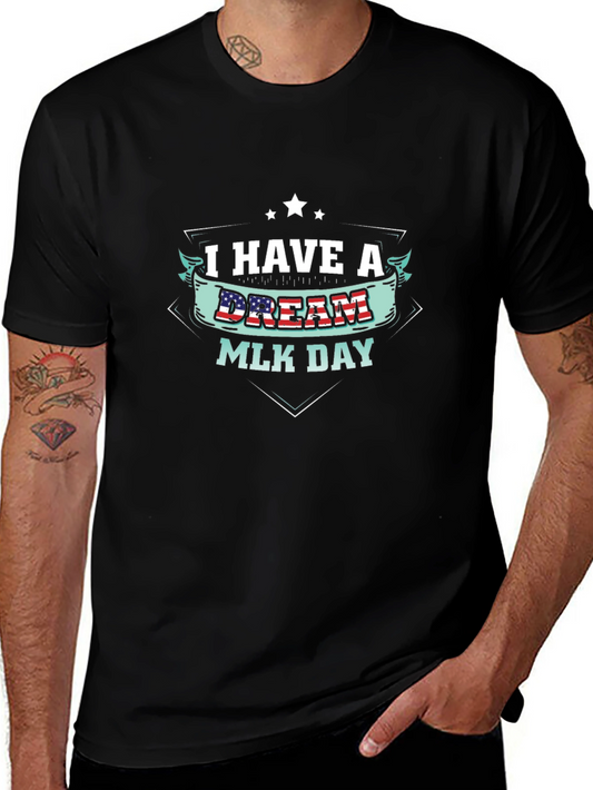 I Have A Dream MLK Day T-Shirt