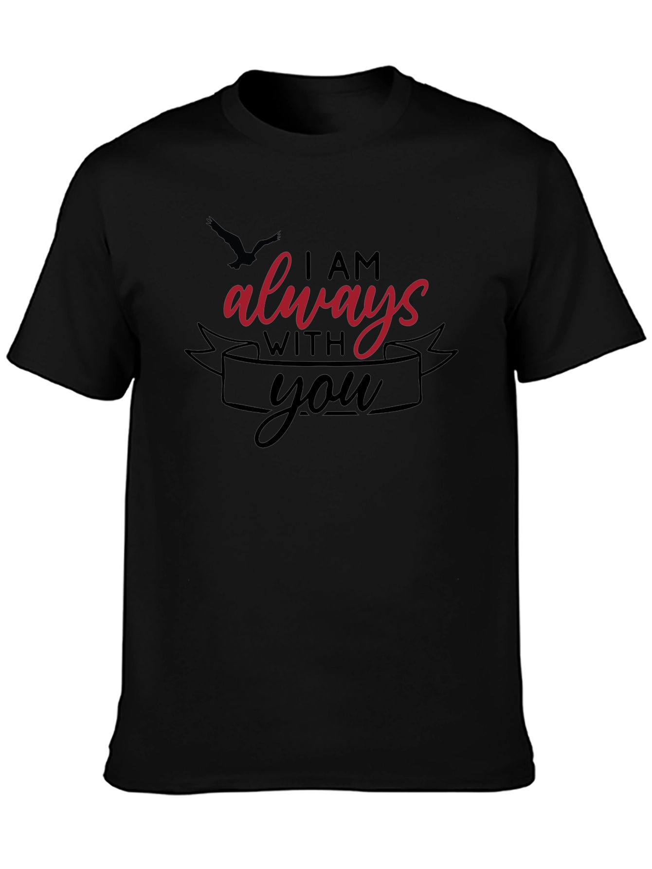 I Am Always With You Graphic T-Shirt