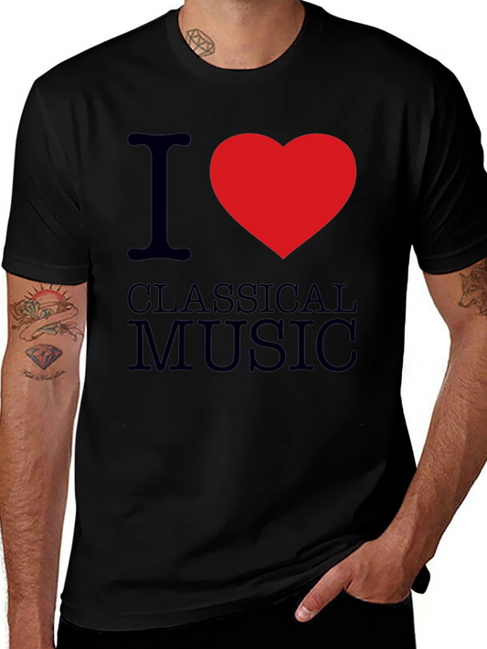 I Love Classical Music T-Shirt