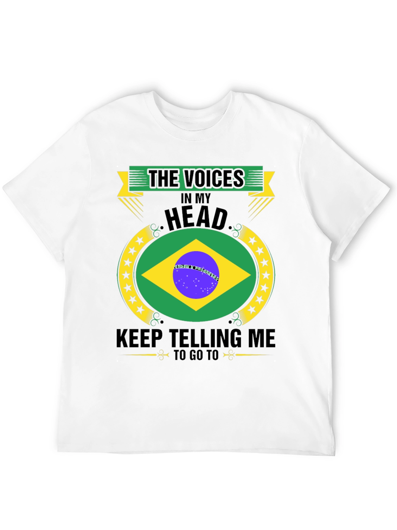 Brazil Travel T-Shirt: Voices In My Head