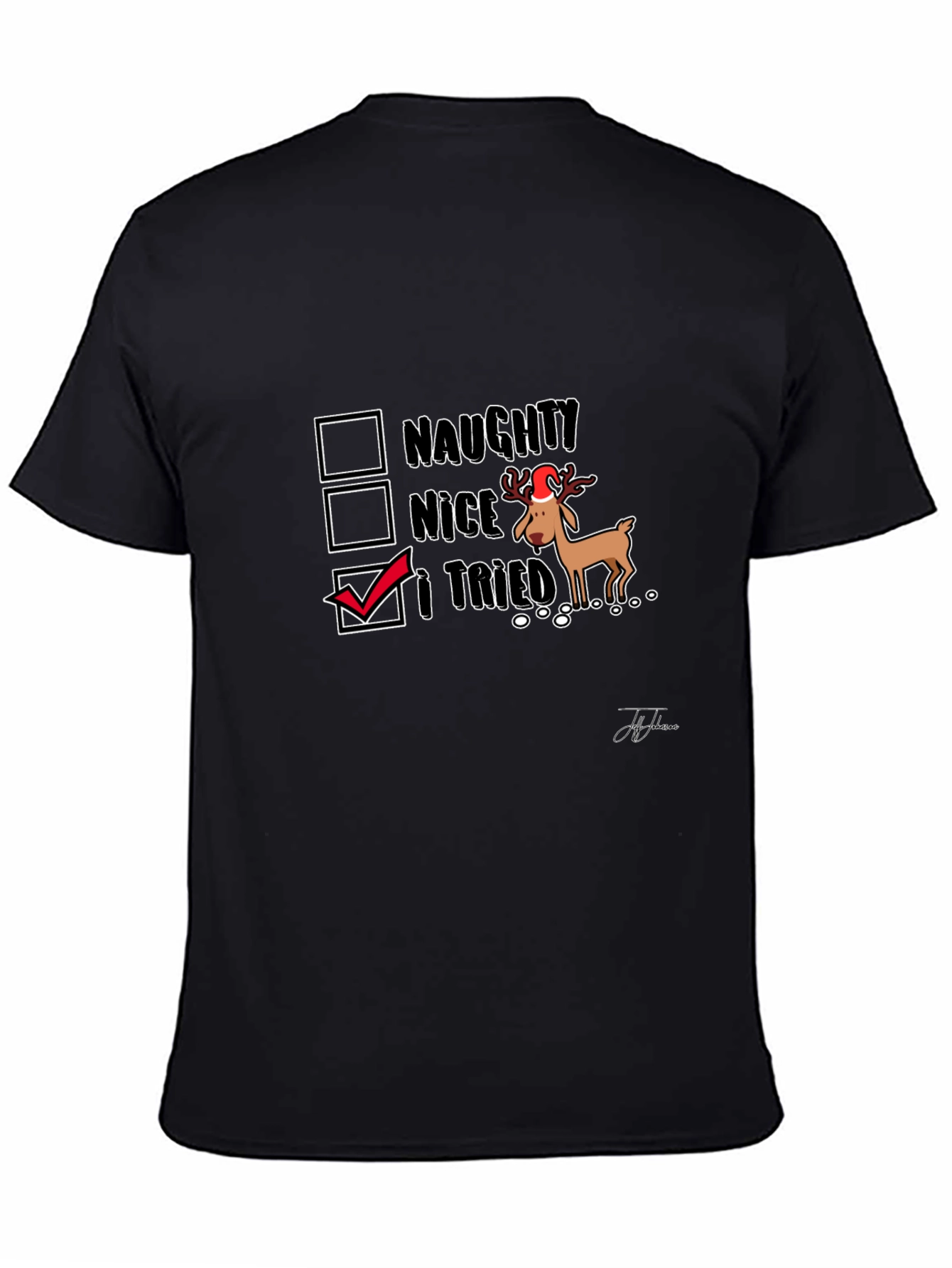 Humorous I Tried Christmas Reindeer T-Shirt