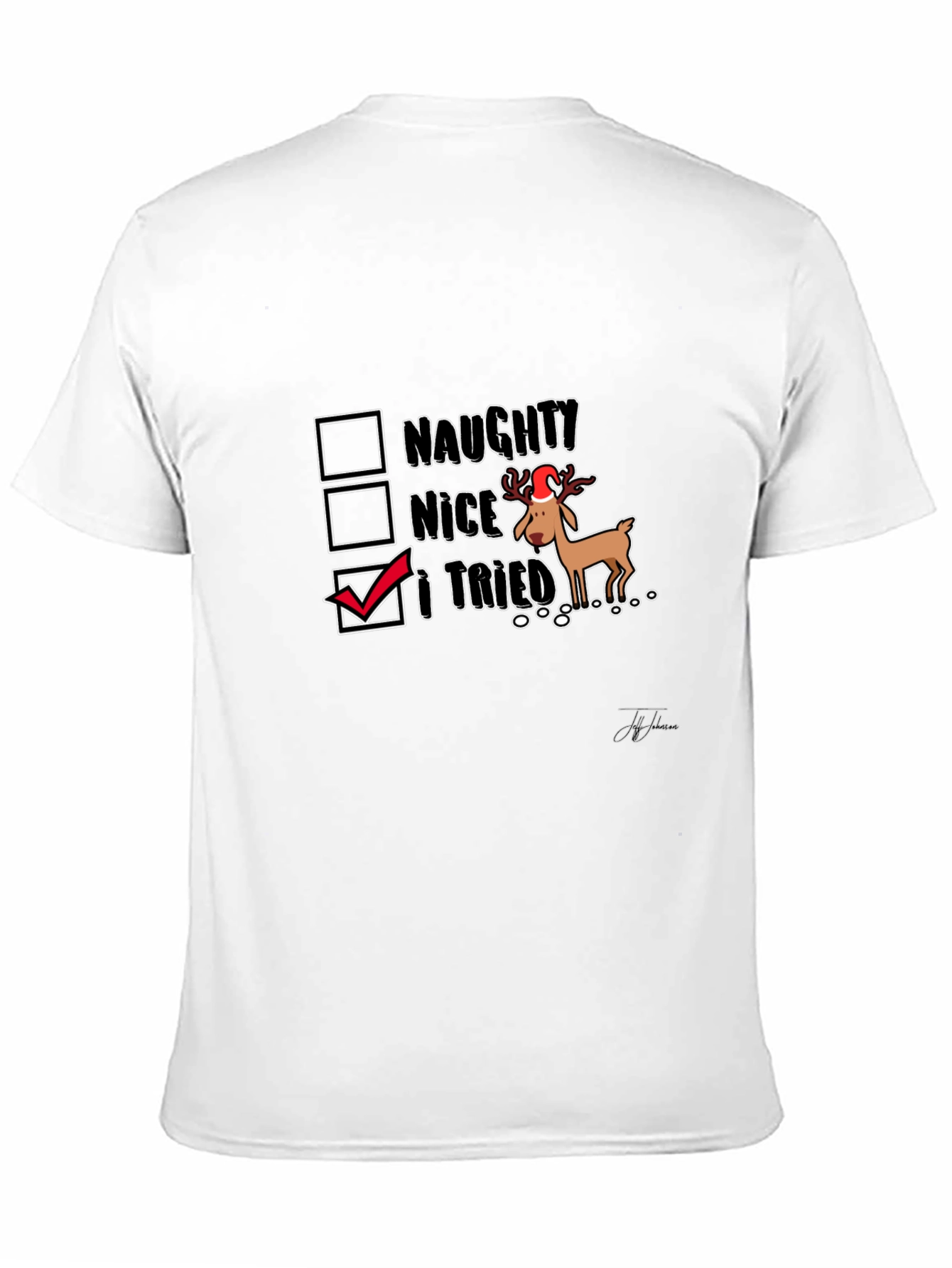 Humorous I Tried Christmas Reindeer T-Shirt