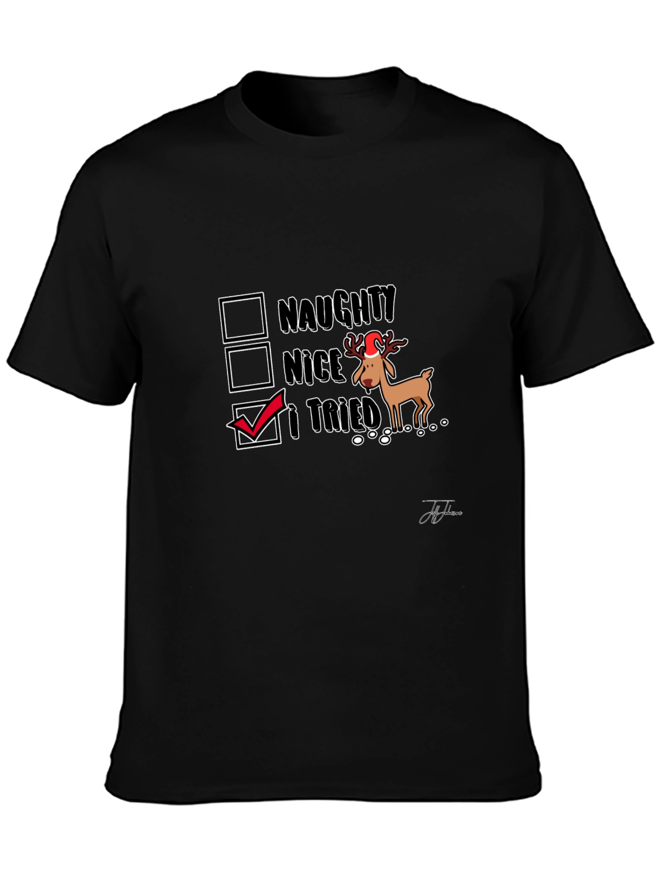 Humorous I Tried Christmas Reindeer T-Shirt