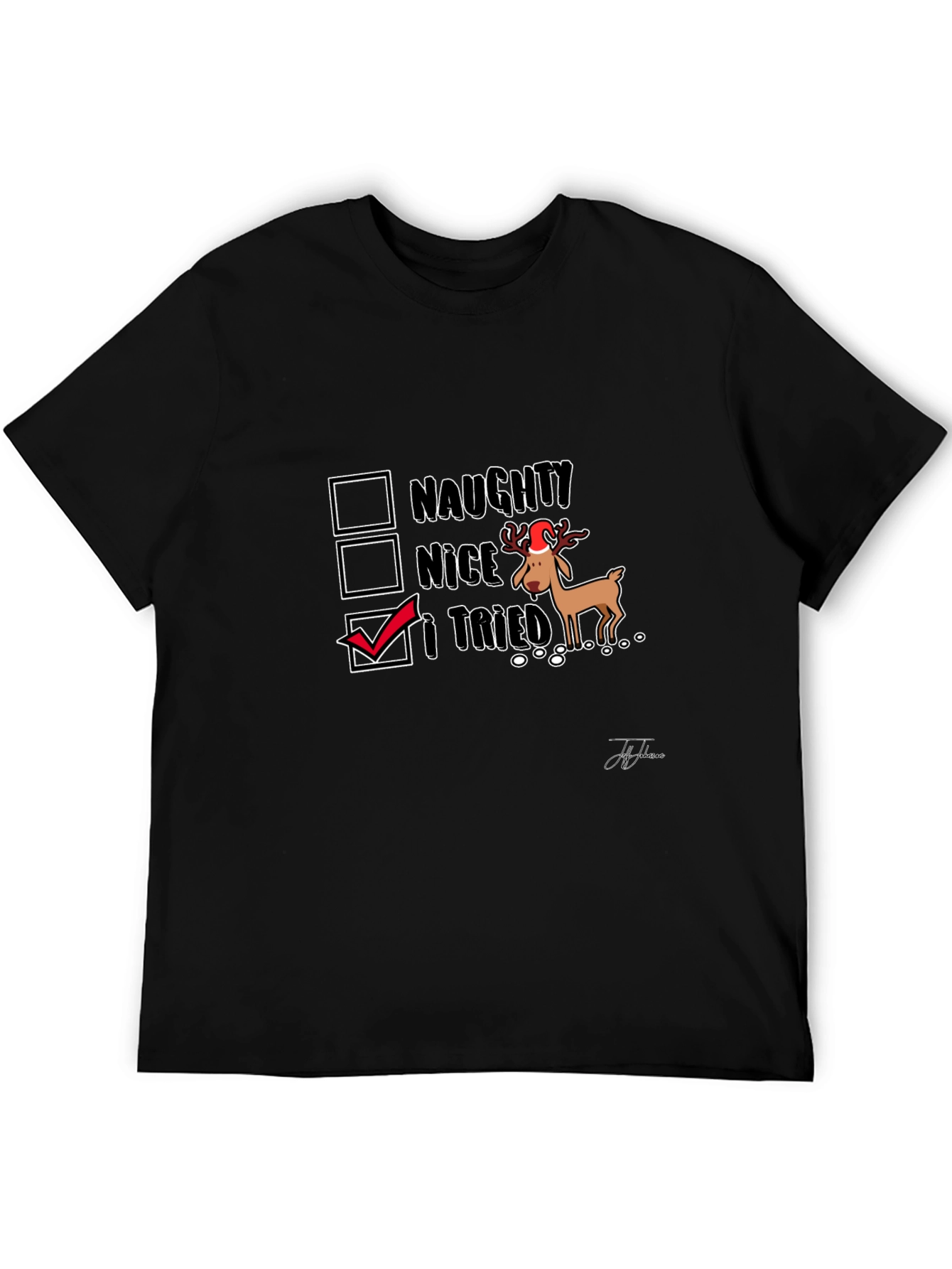 Humorous I Tried Christmas Reindeer T-Shirt