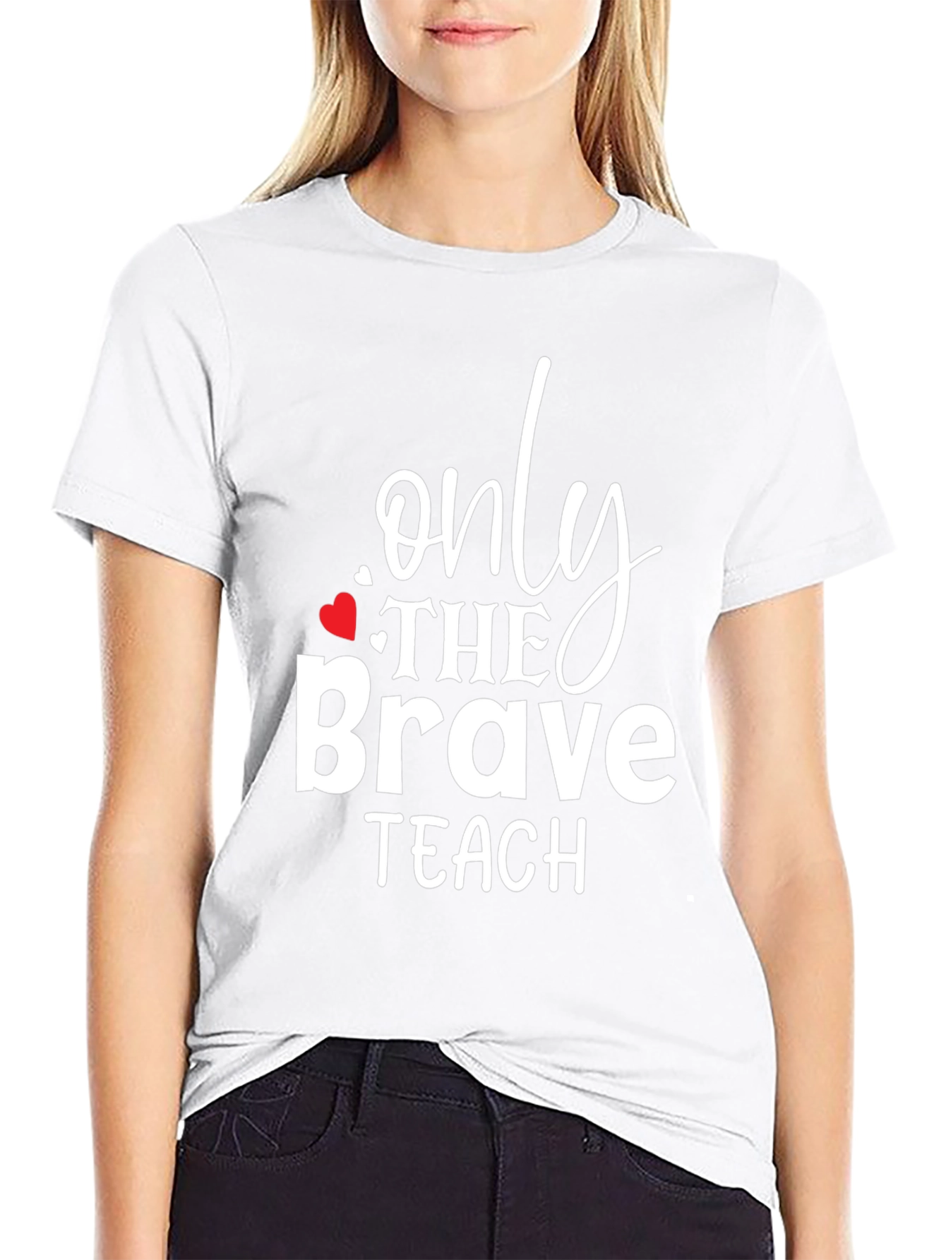 Only The Brave Teach T-Shirt