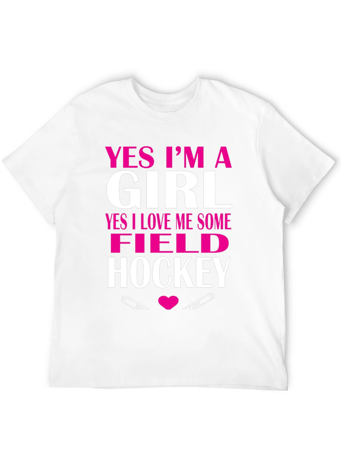 Yes Im A Girl Field Hockey T-Shirt