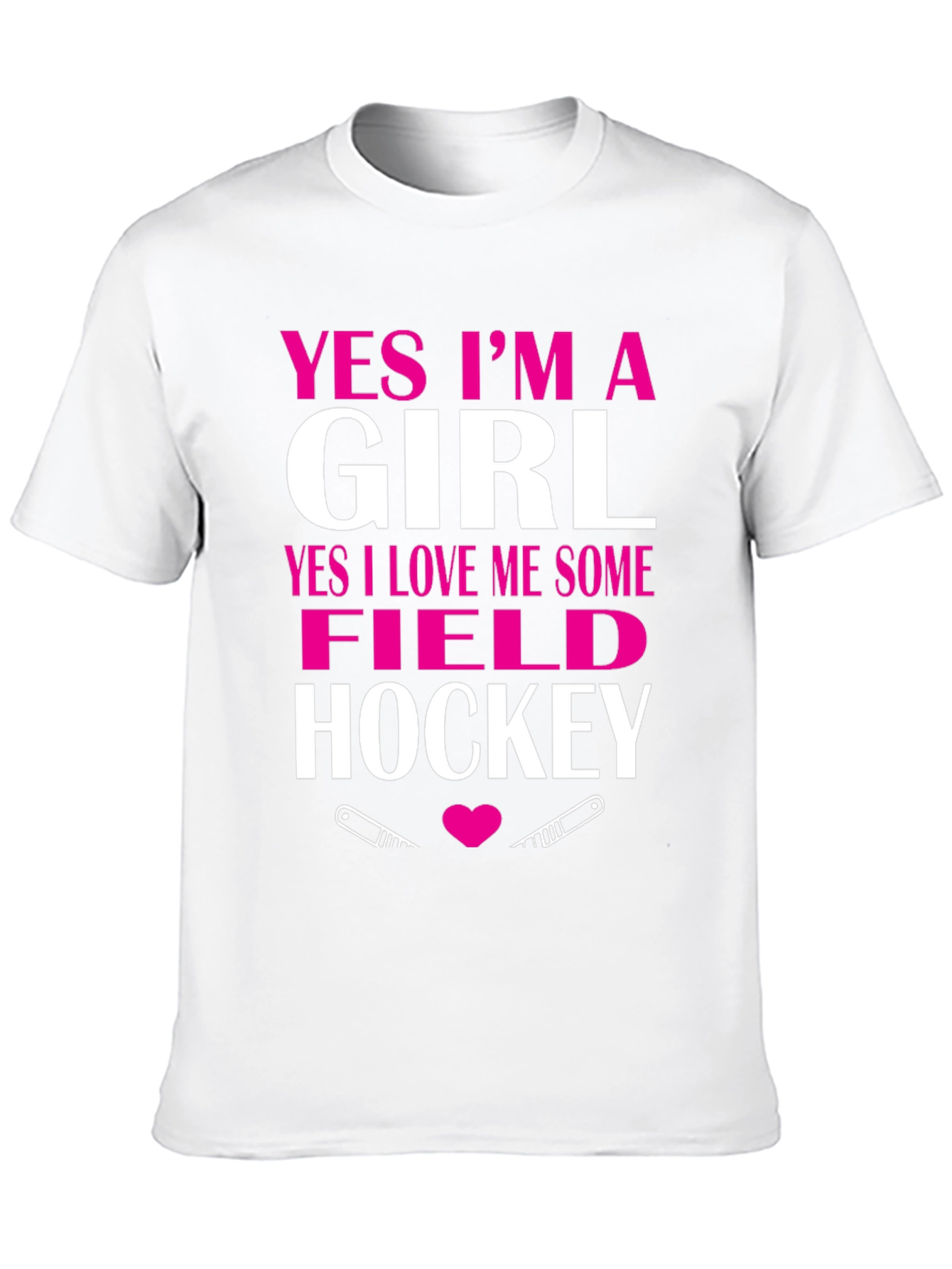 Yes Im A Girl Field Hockey T-Shirt