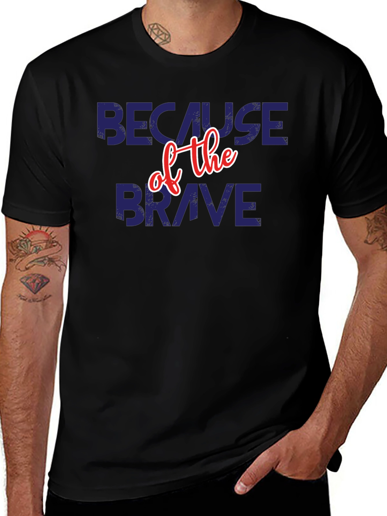 Because of the Brave Patriotic T-Shirt