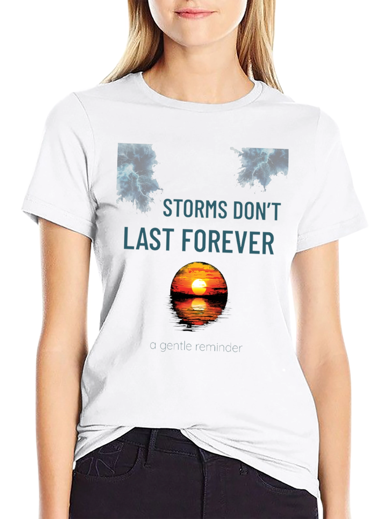 Storms Dont Last Forever Graphic T-Shirt