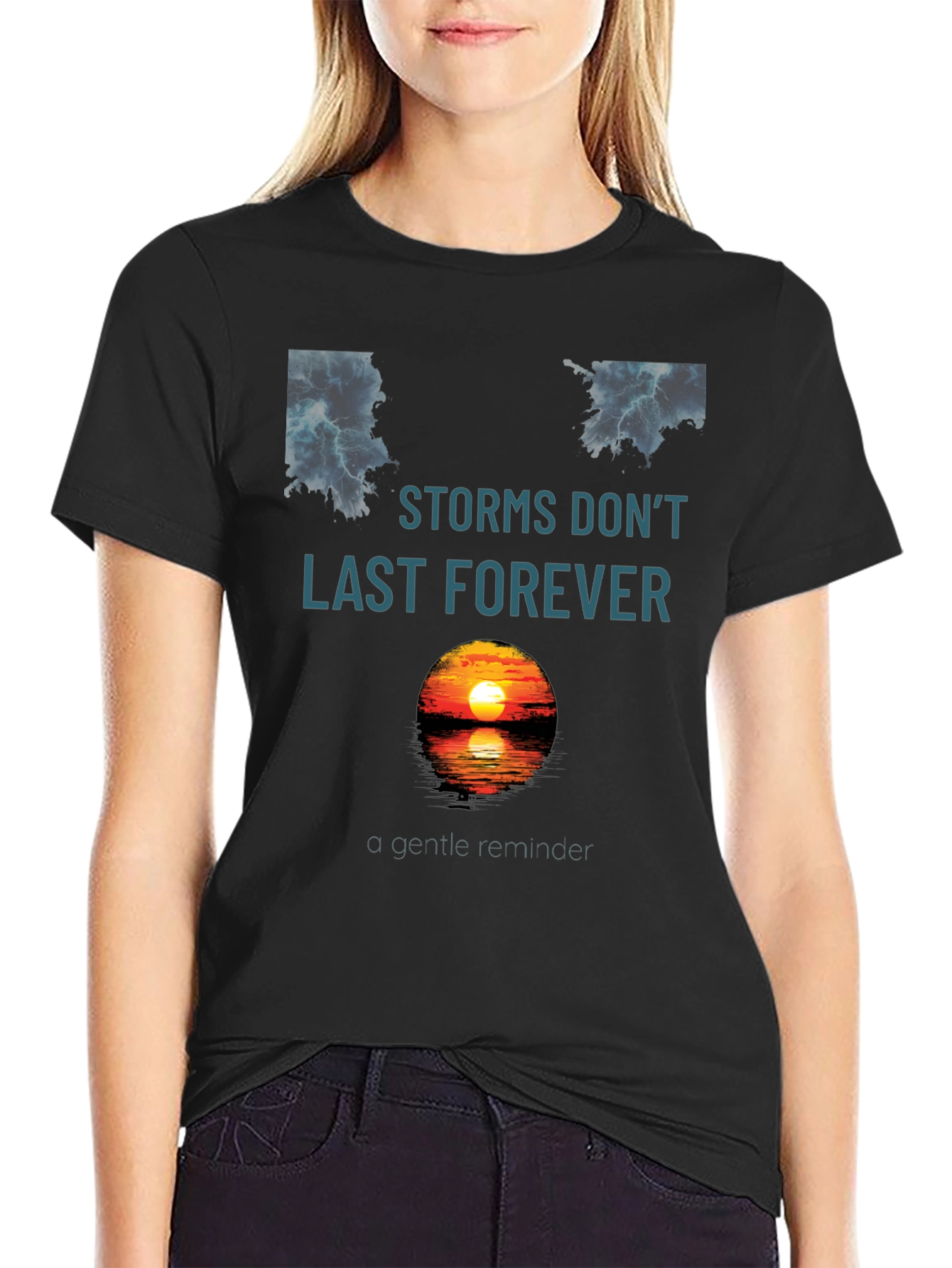 Storms Dont Last Forever Graphic T-Shirt