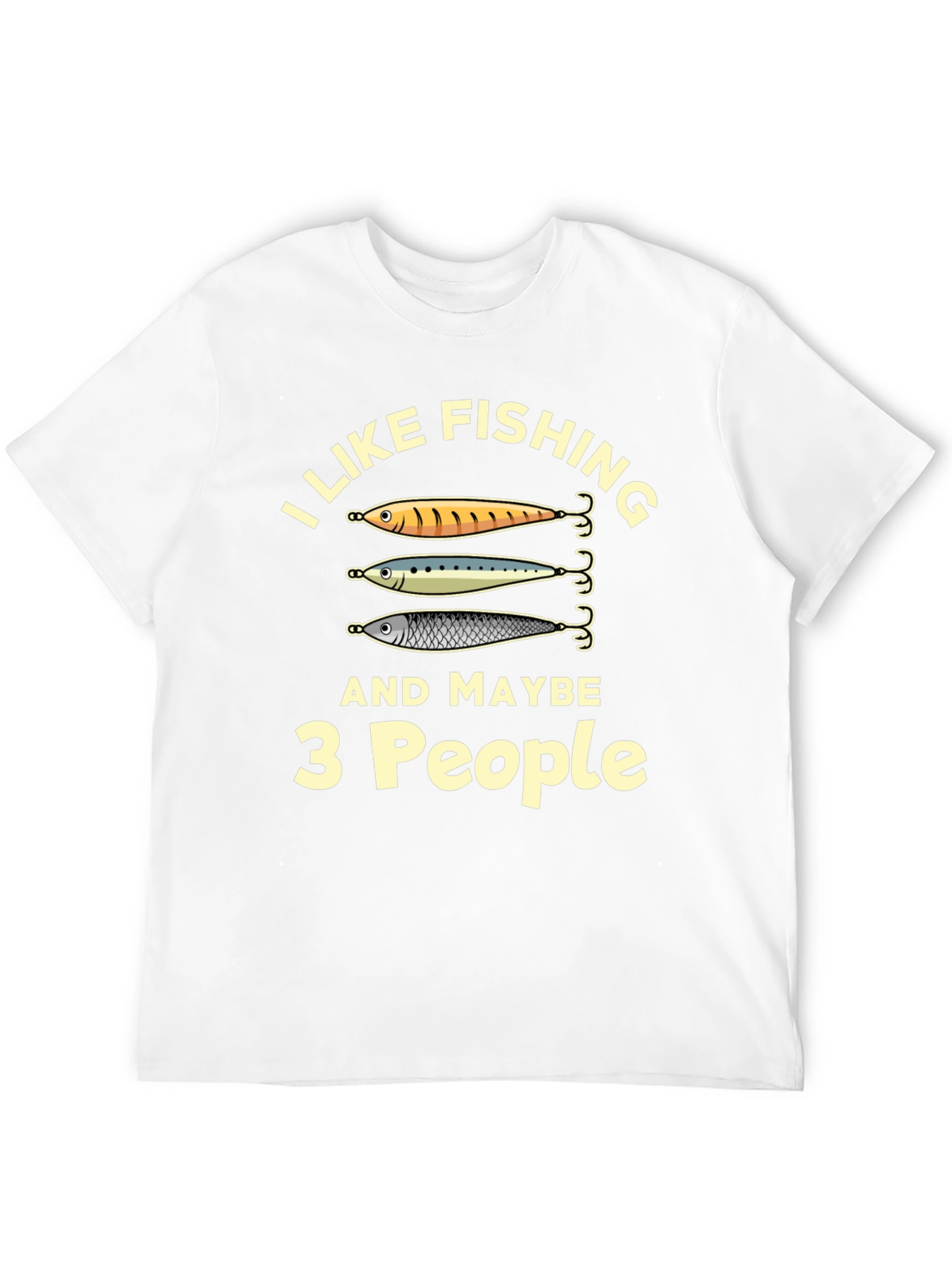 I Like Fishing Maybe 3 People - Funny T-Shirt