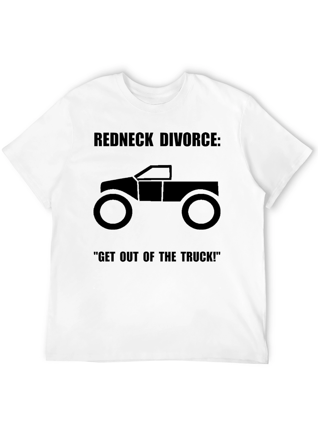 Redneck Divorce Truck T-Shirt