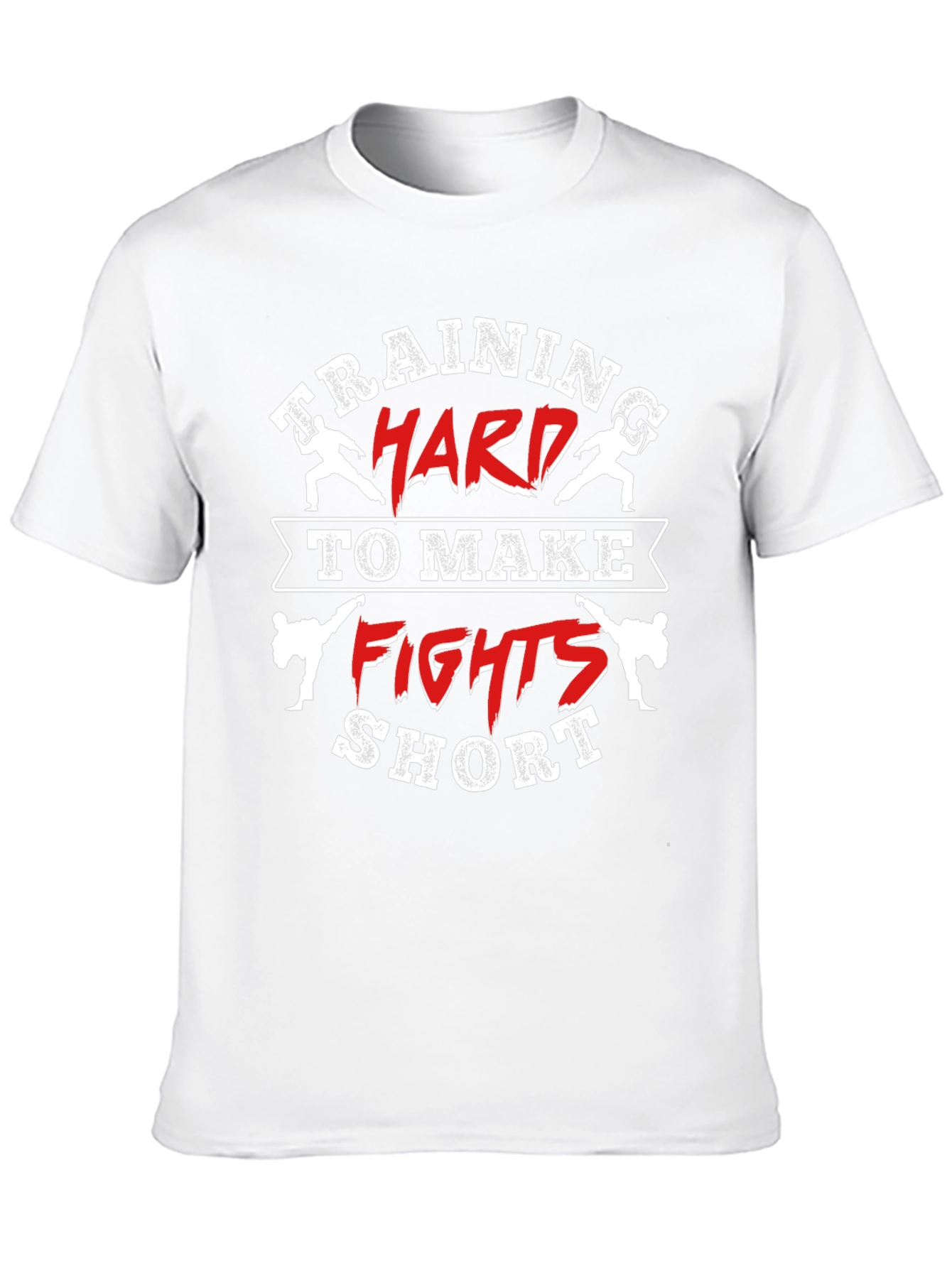 Training Hard Fights Short T-Shirt