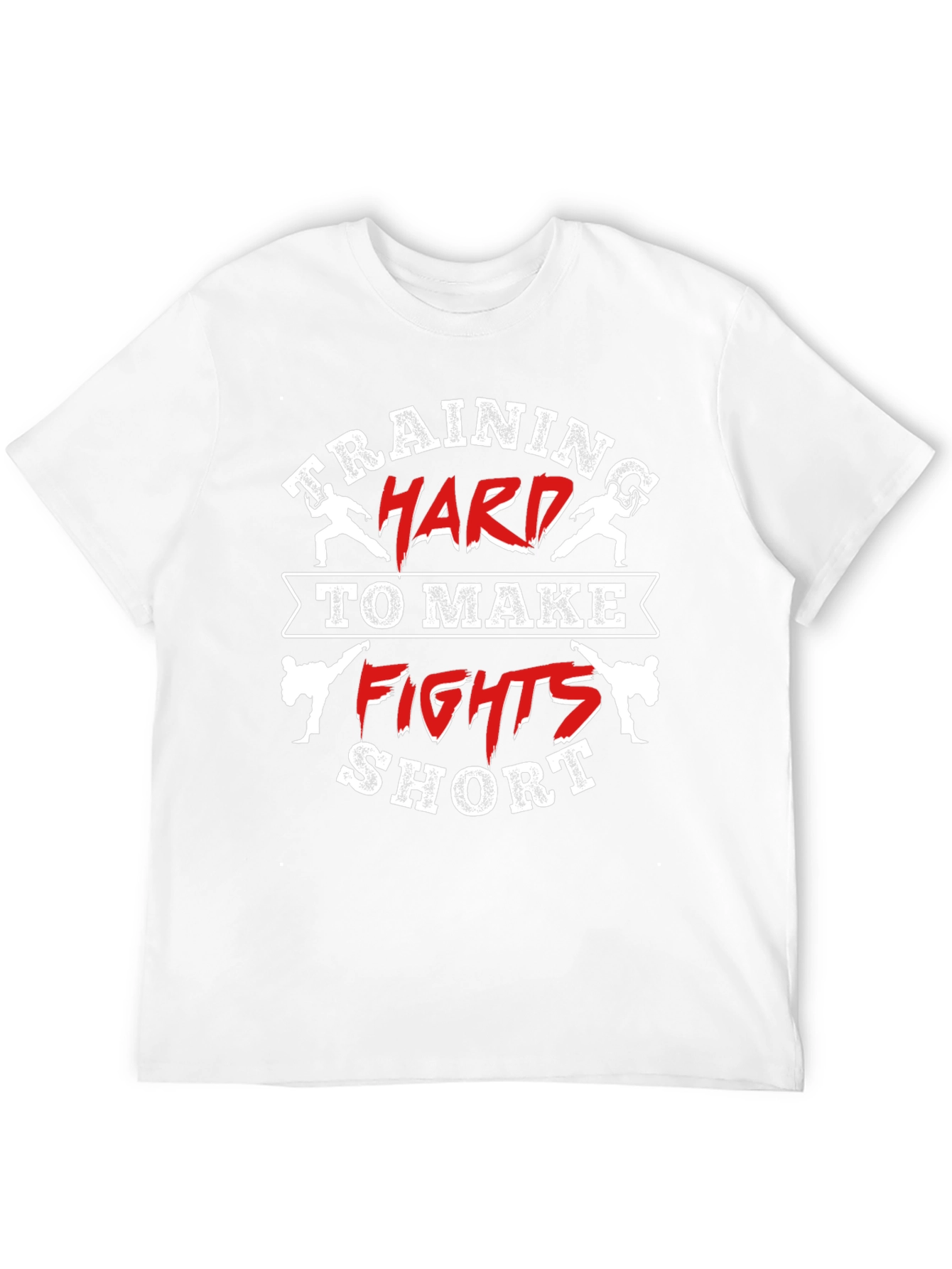 Training Hard Fights Short T-Shirt