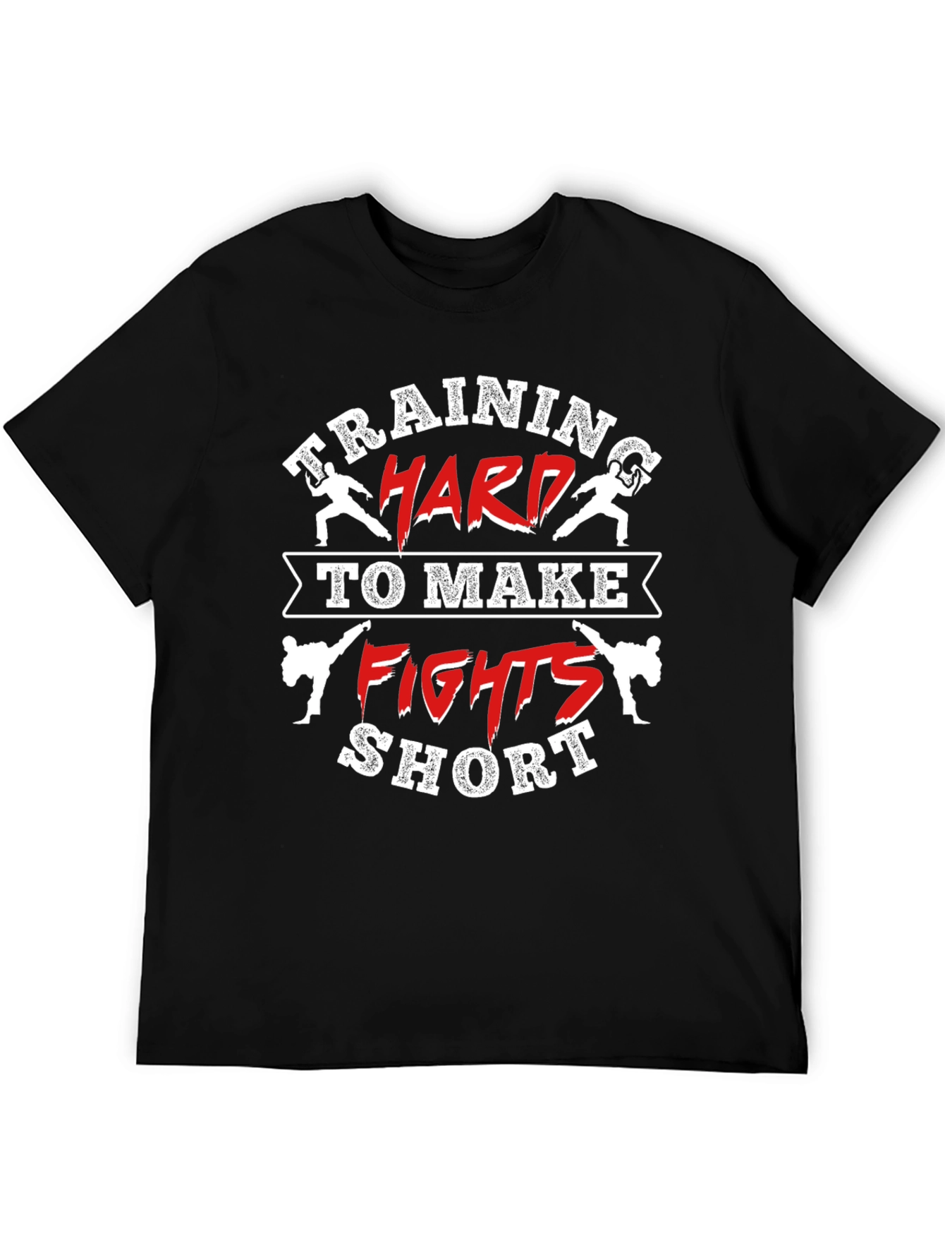 Training Hard Fights Short T-Shirt