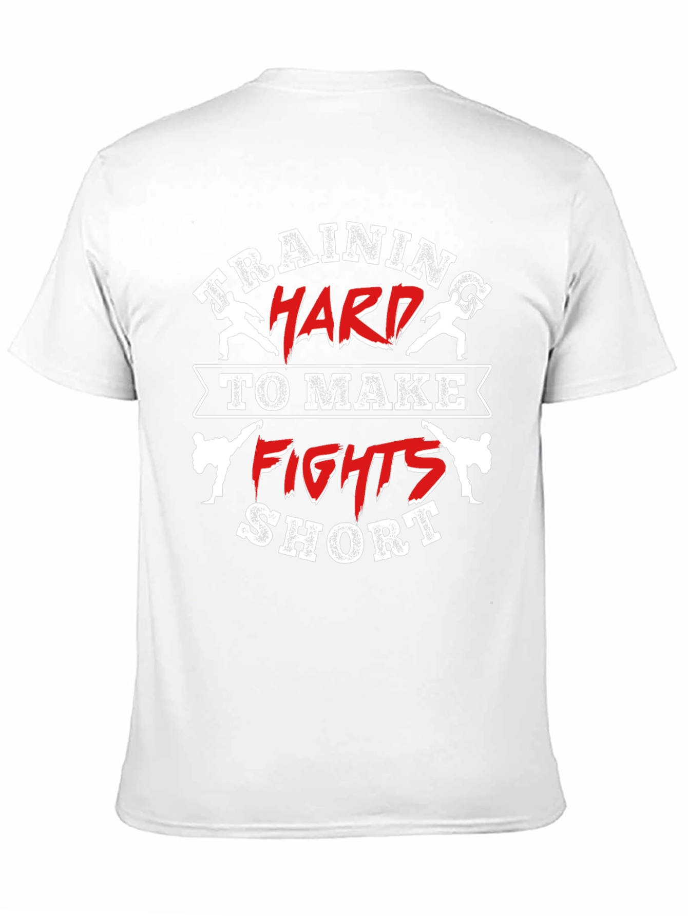 Training Hard Fights Short T-Shirt