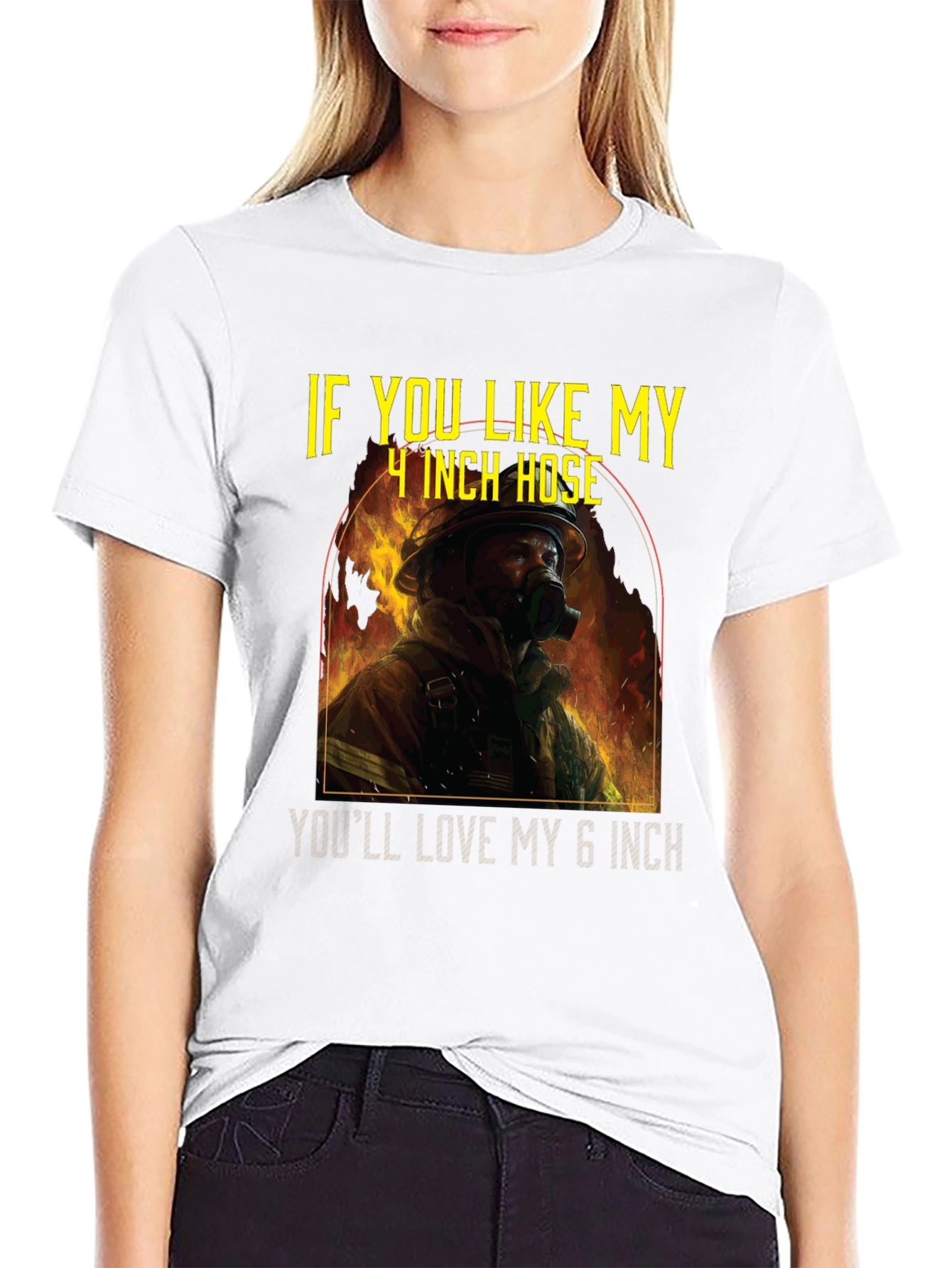 Firefighter Humor T-Shirt - 4 Inch Hose