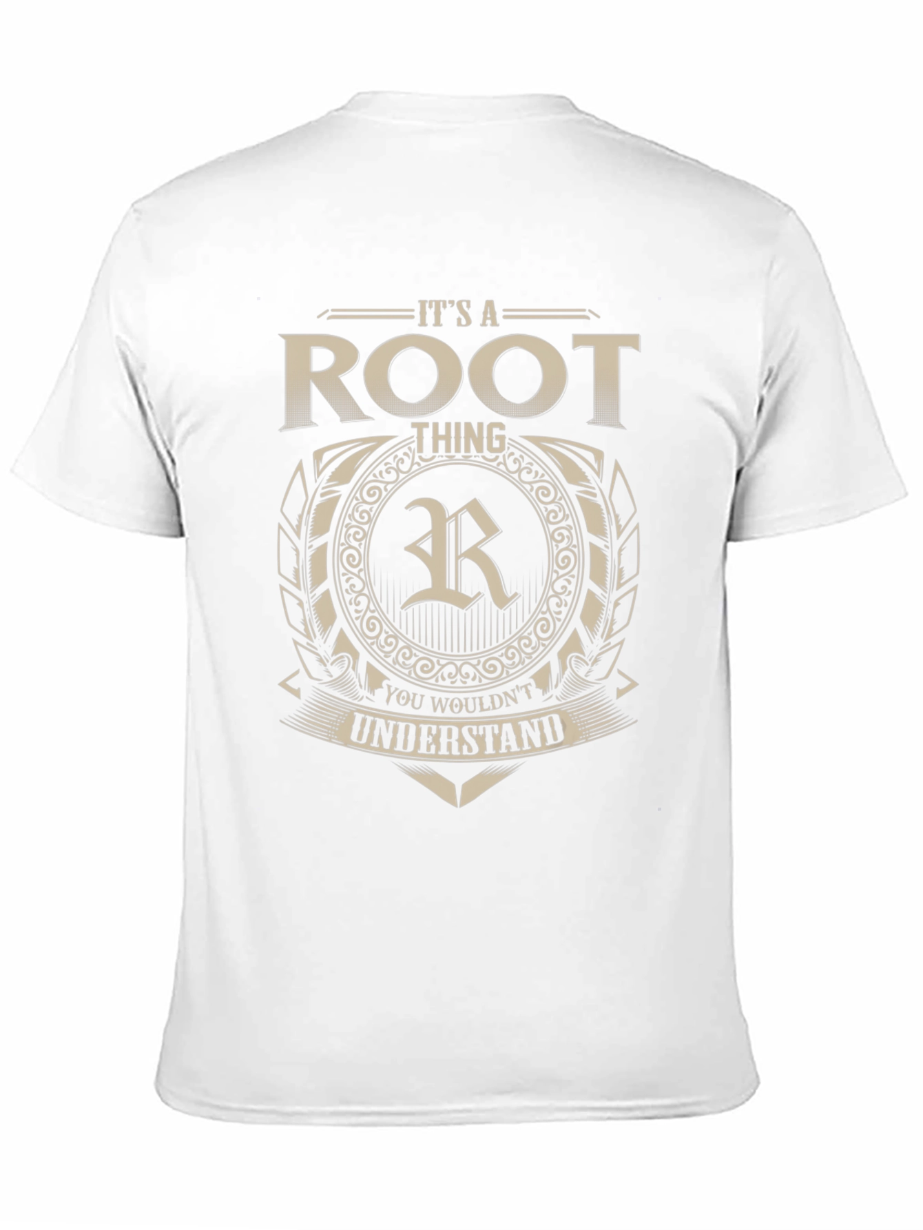 Its a Root Thing - Personalized T-Shirt
