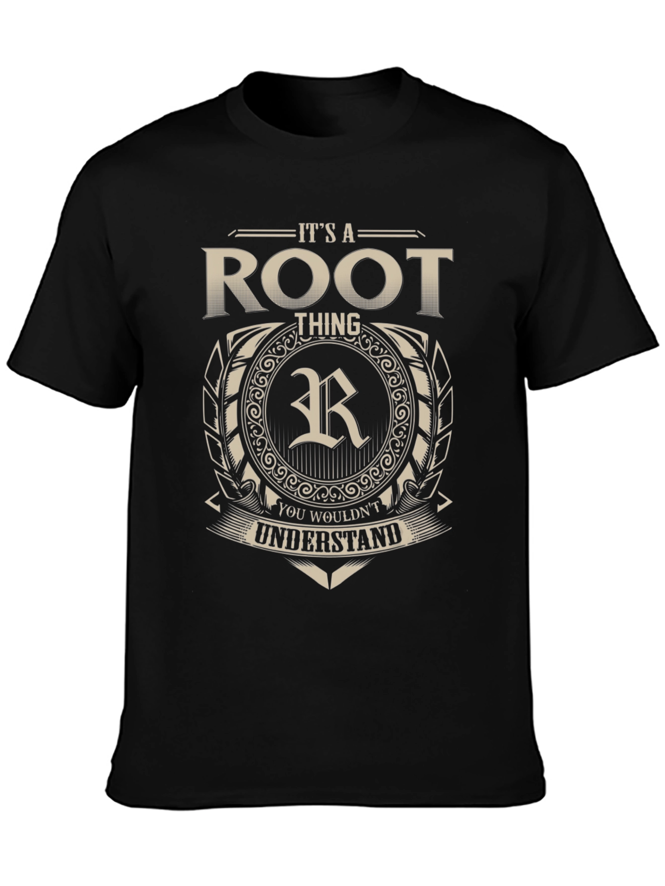 Its a Root Thing - Personalized T-Shirt
