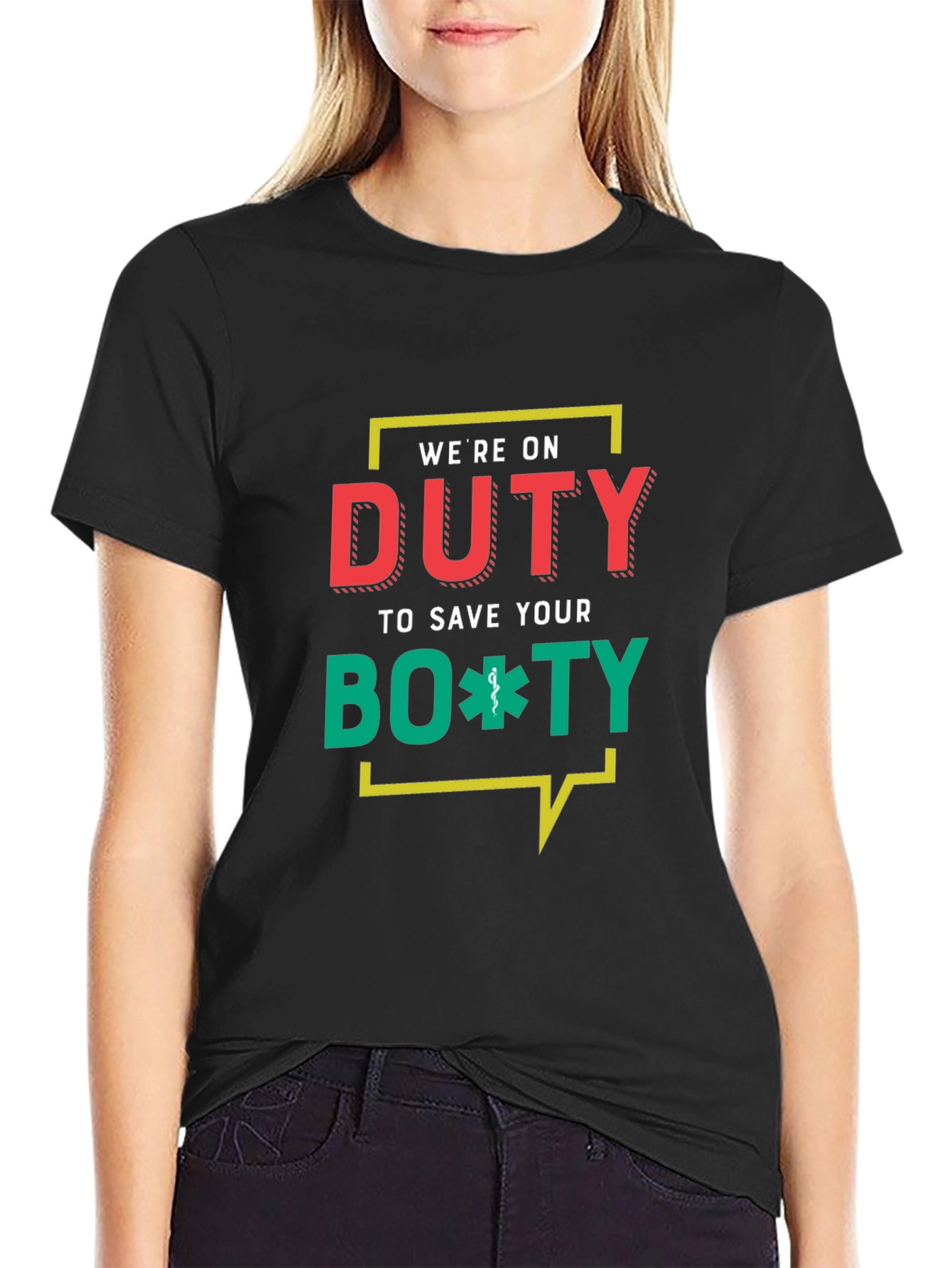 Duty To Save Your Booty Funny EMT T-Shirt