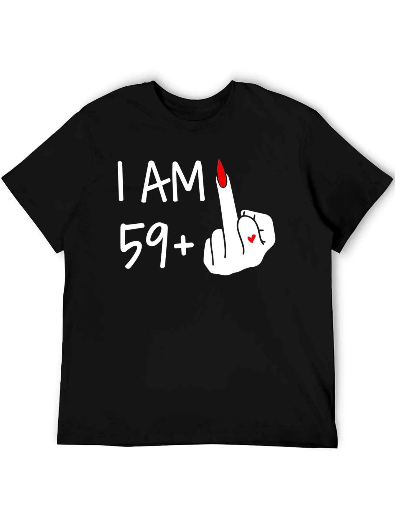 Funny 59+ Middle Finger Graphic Tee