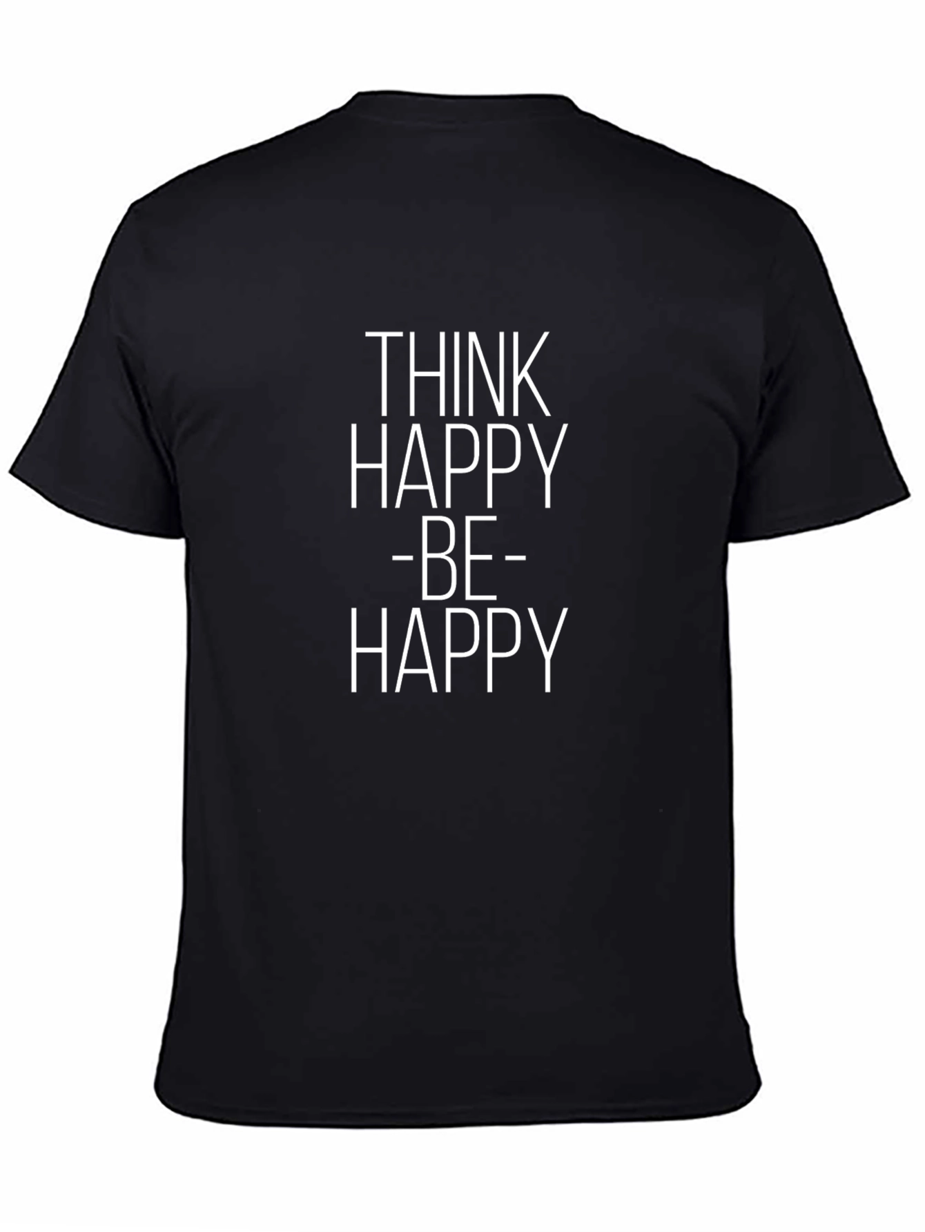 Think Happy Be Happy Black Tee