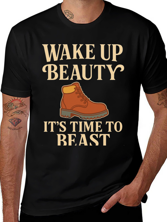 Wake Up Beauty Its Time to Beast Black T-Shirt