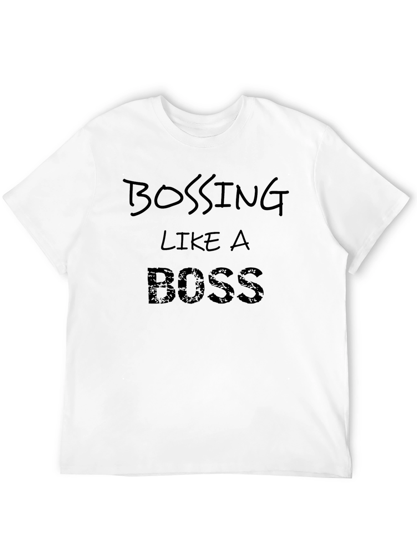 Bossing Like A Boss Graphic Tee