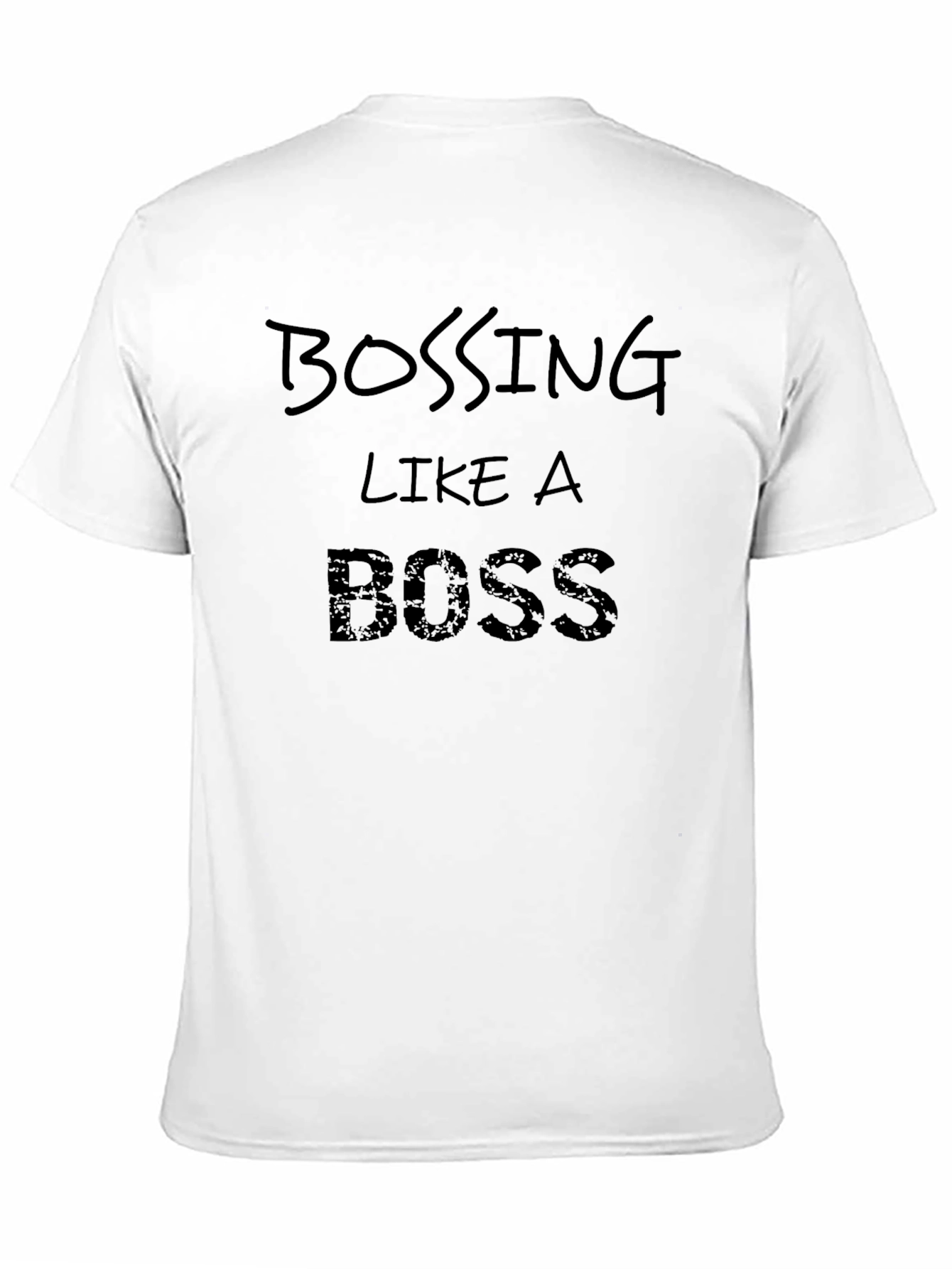 Bossing Like A Boss Graphic Tee
