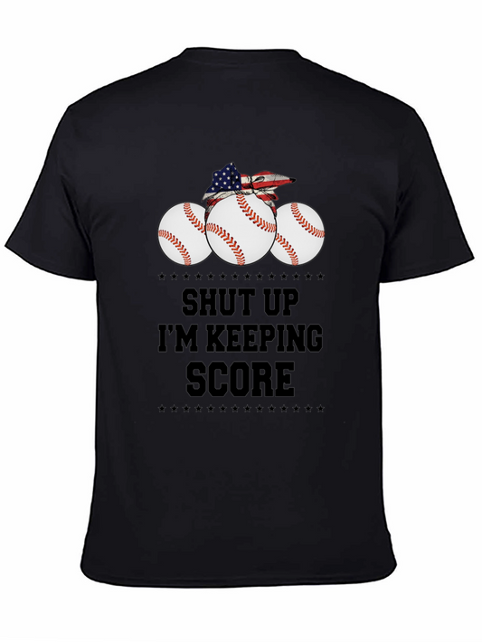 Shut Up Im Keeping Score Baseball T-Shirt