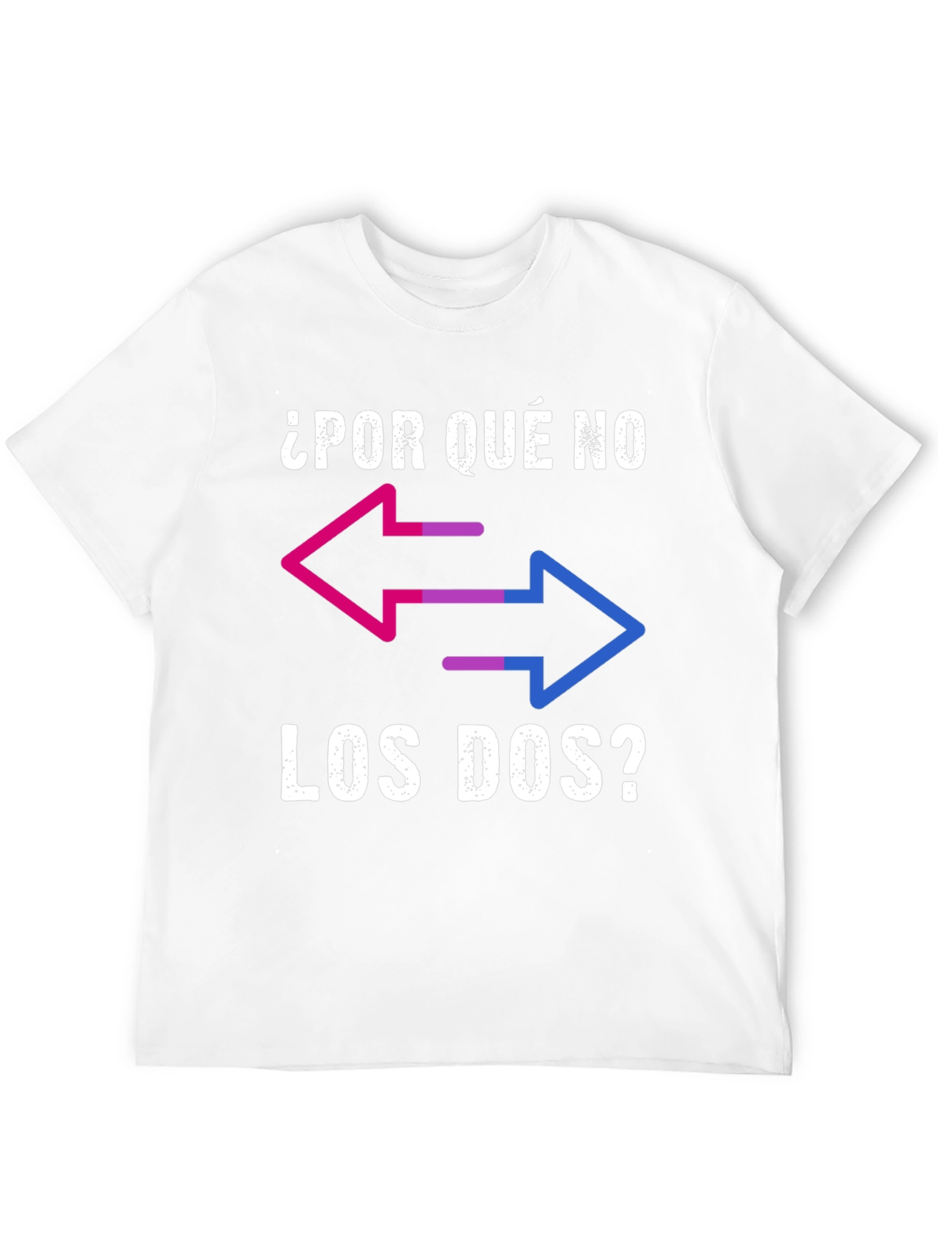 Bisexual Pride T-Shirt - Why Not Both?