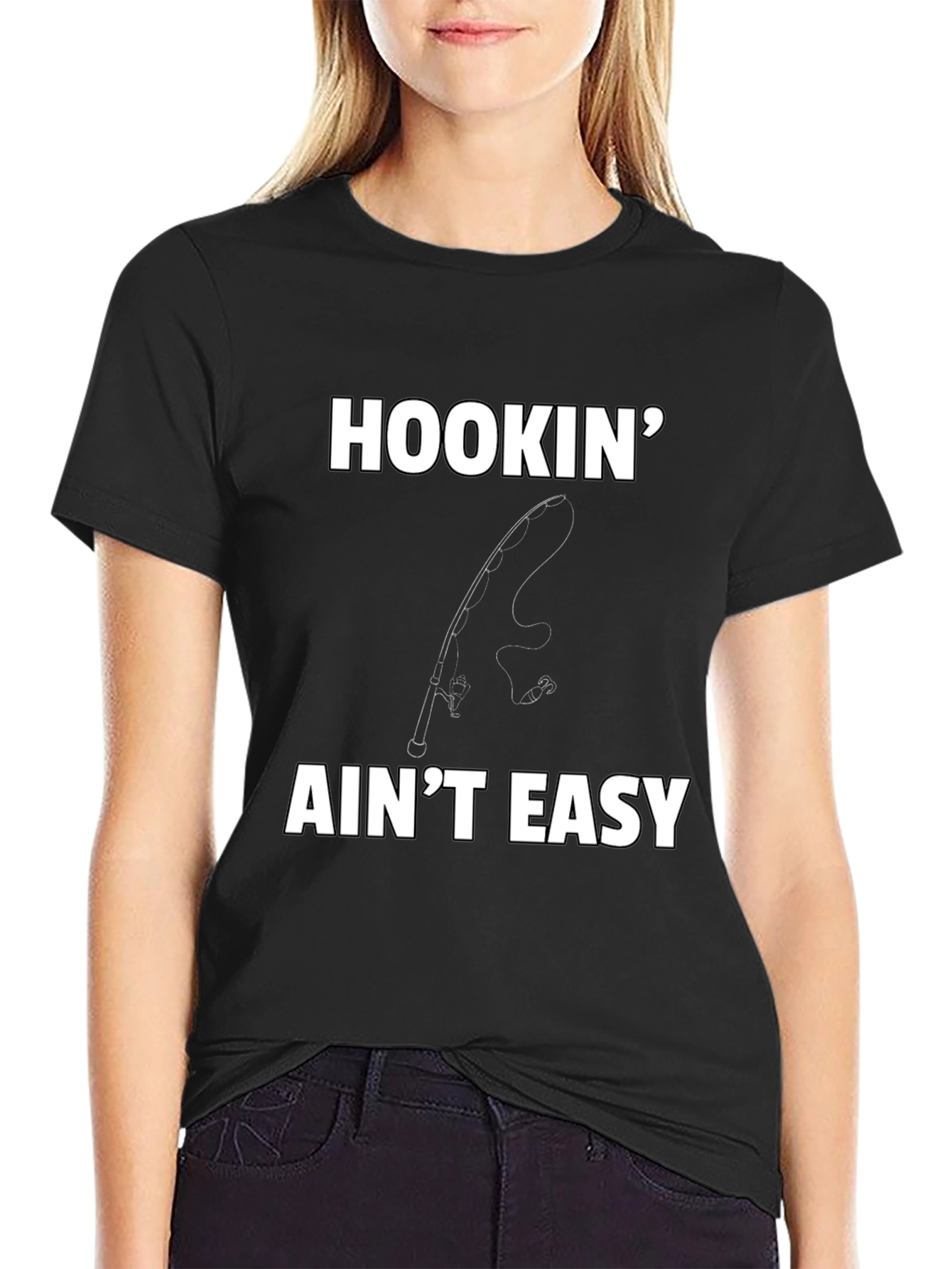 Hookin Aint Easy T-Shirt - Fishing Graphic Tee