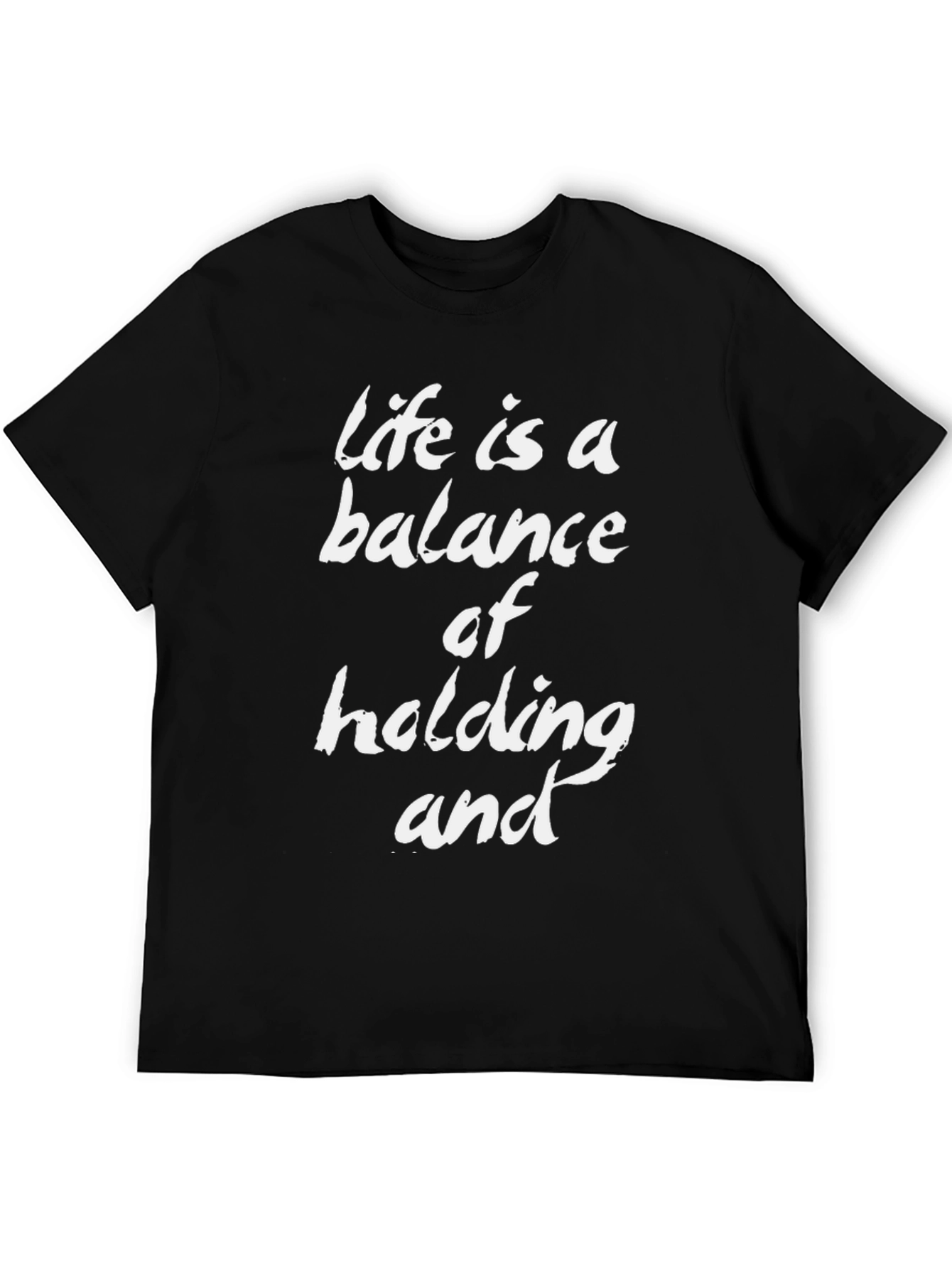 Balance T-Shirt - Life Quote Tee
