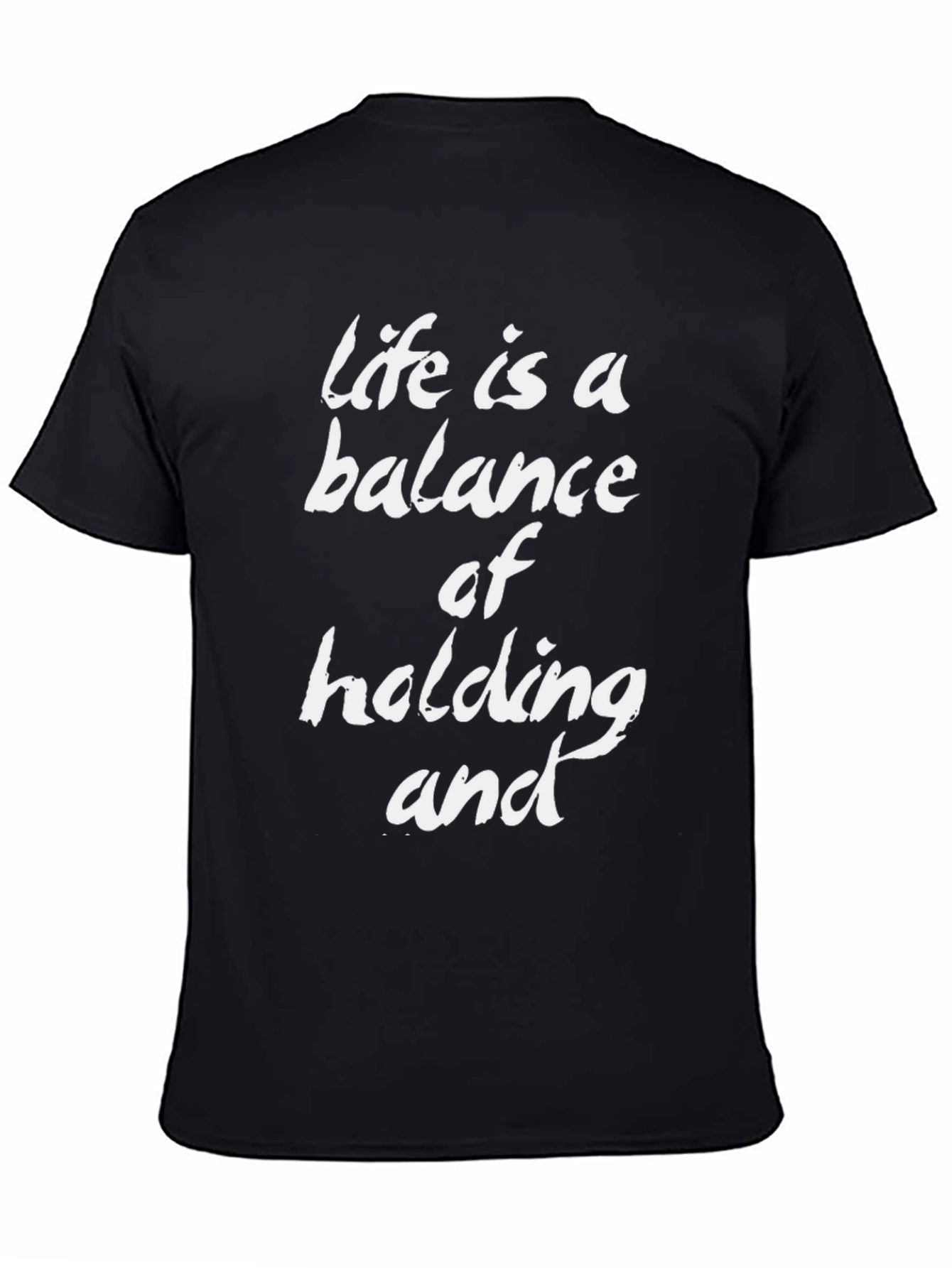 Balance T-Shirt - Life Quote Tee