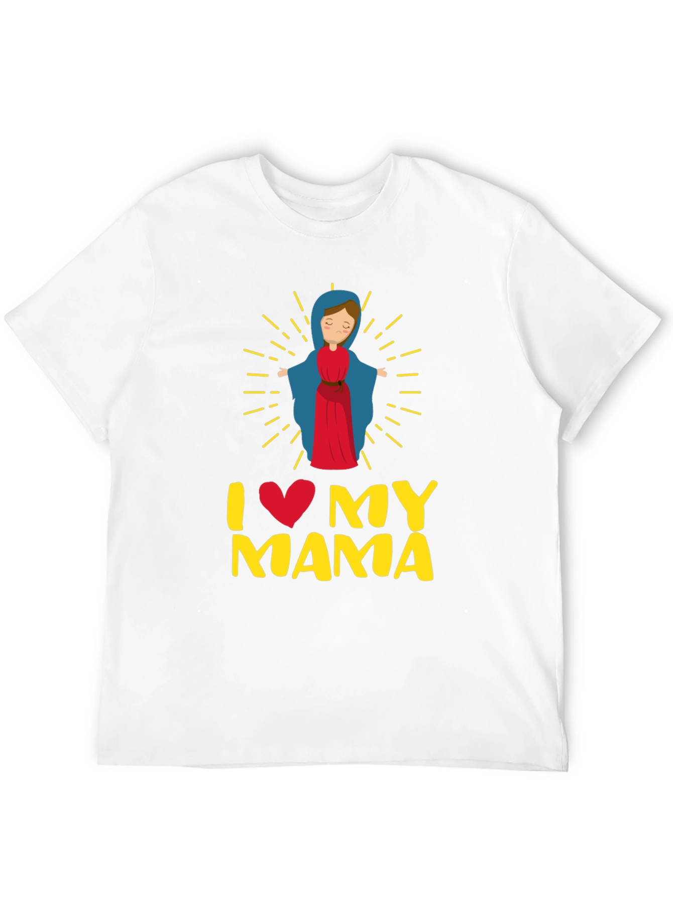 I Love My Mama Graphic T-Shirt - Religious Apparel