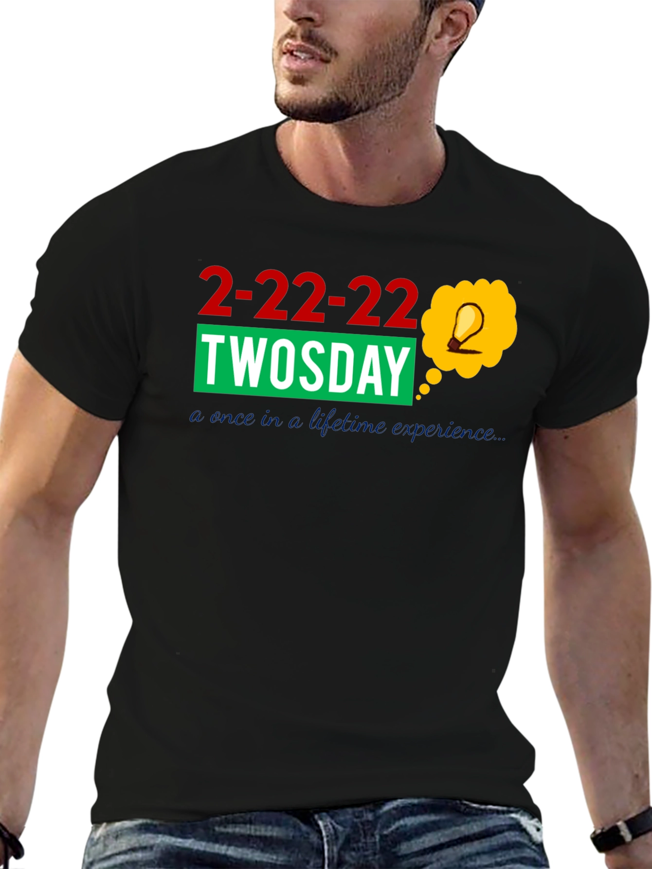 2-22-22 Twosday Once In A Lifetime Black T-Shirt