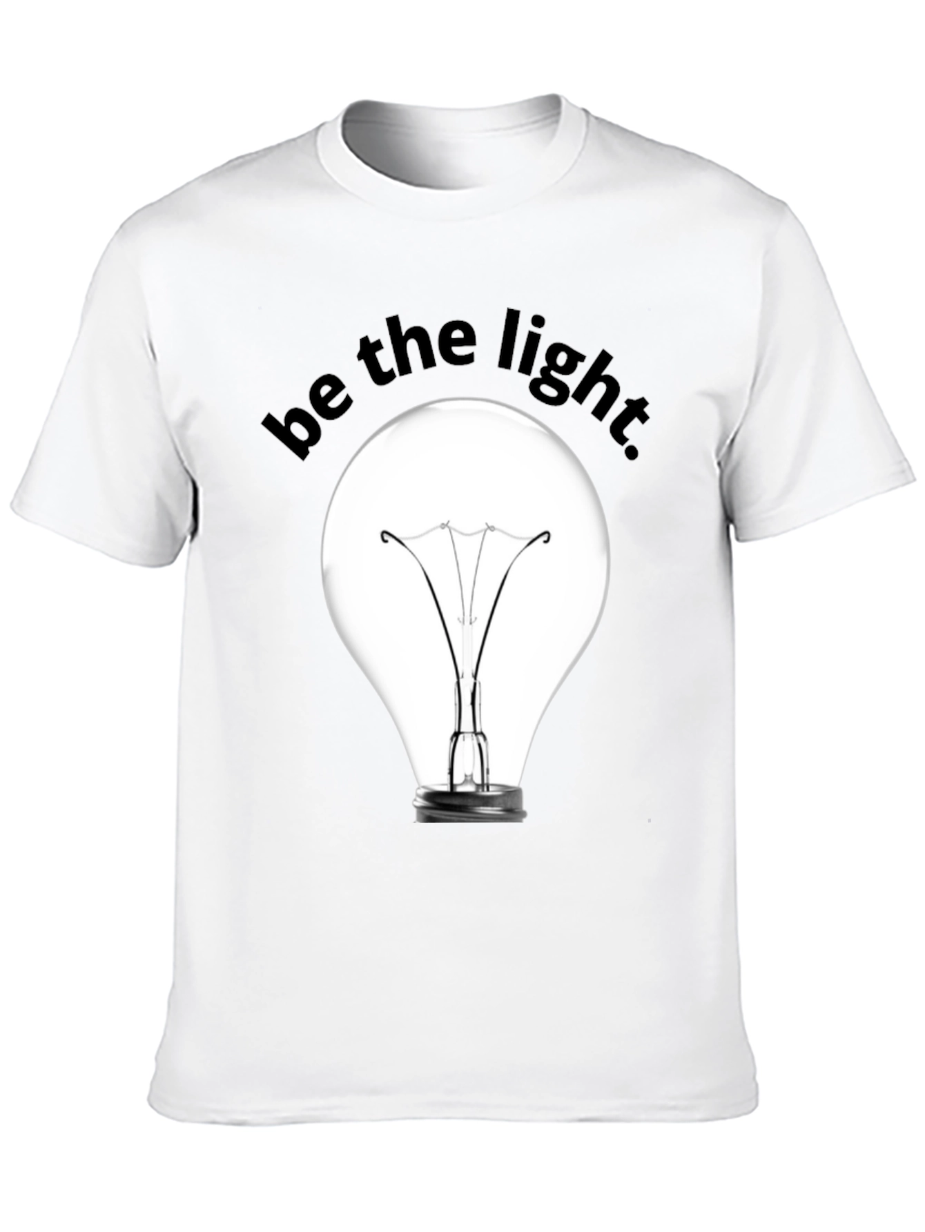 Be The Light Bulb Graphic T-Shirt