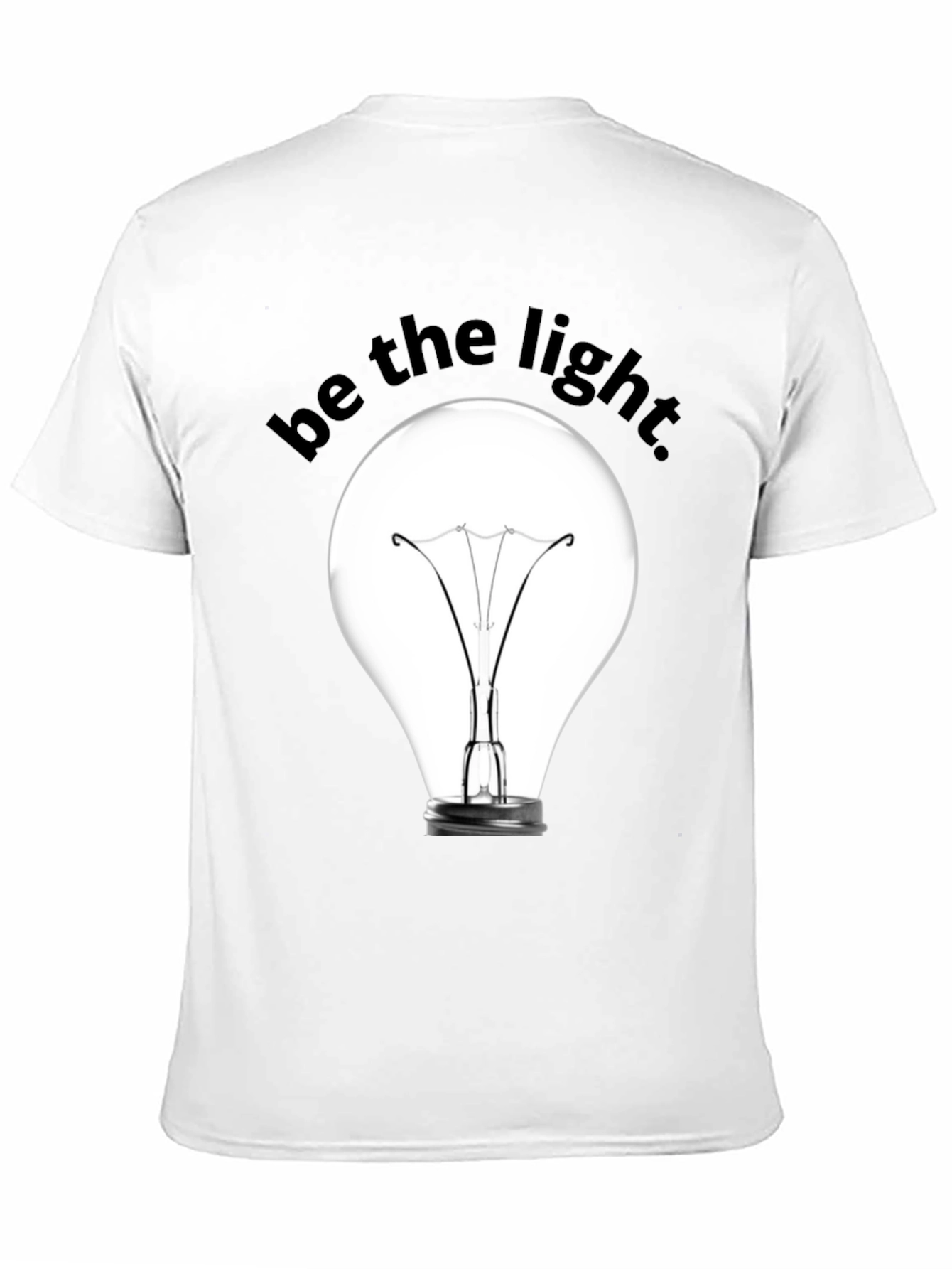 Be The Light Bulb Graphic T-Shirt